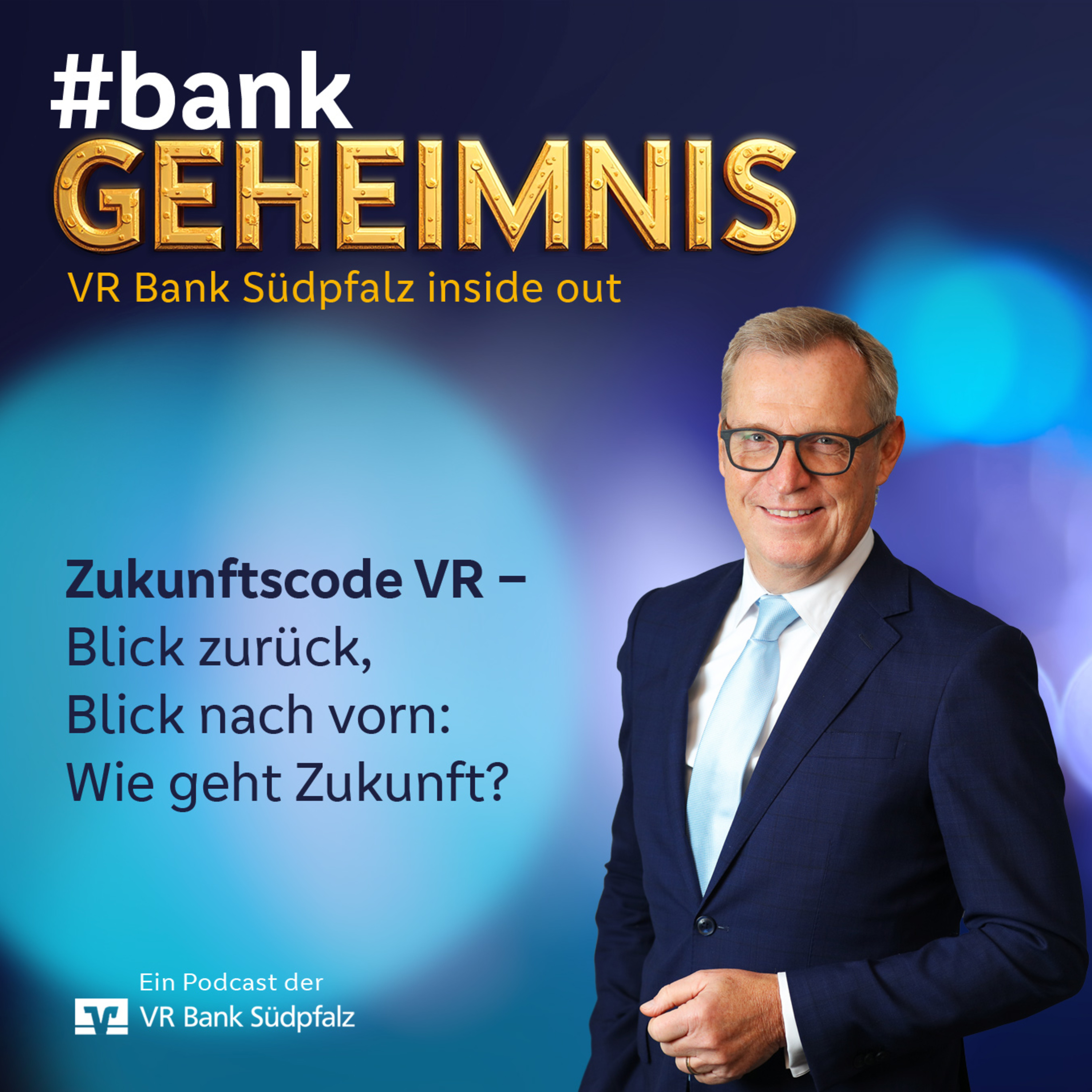 Zukunftscode VR – Blick zurück, Blick nach vorn: Wie geht Zukunft? episode artwork