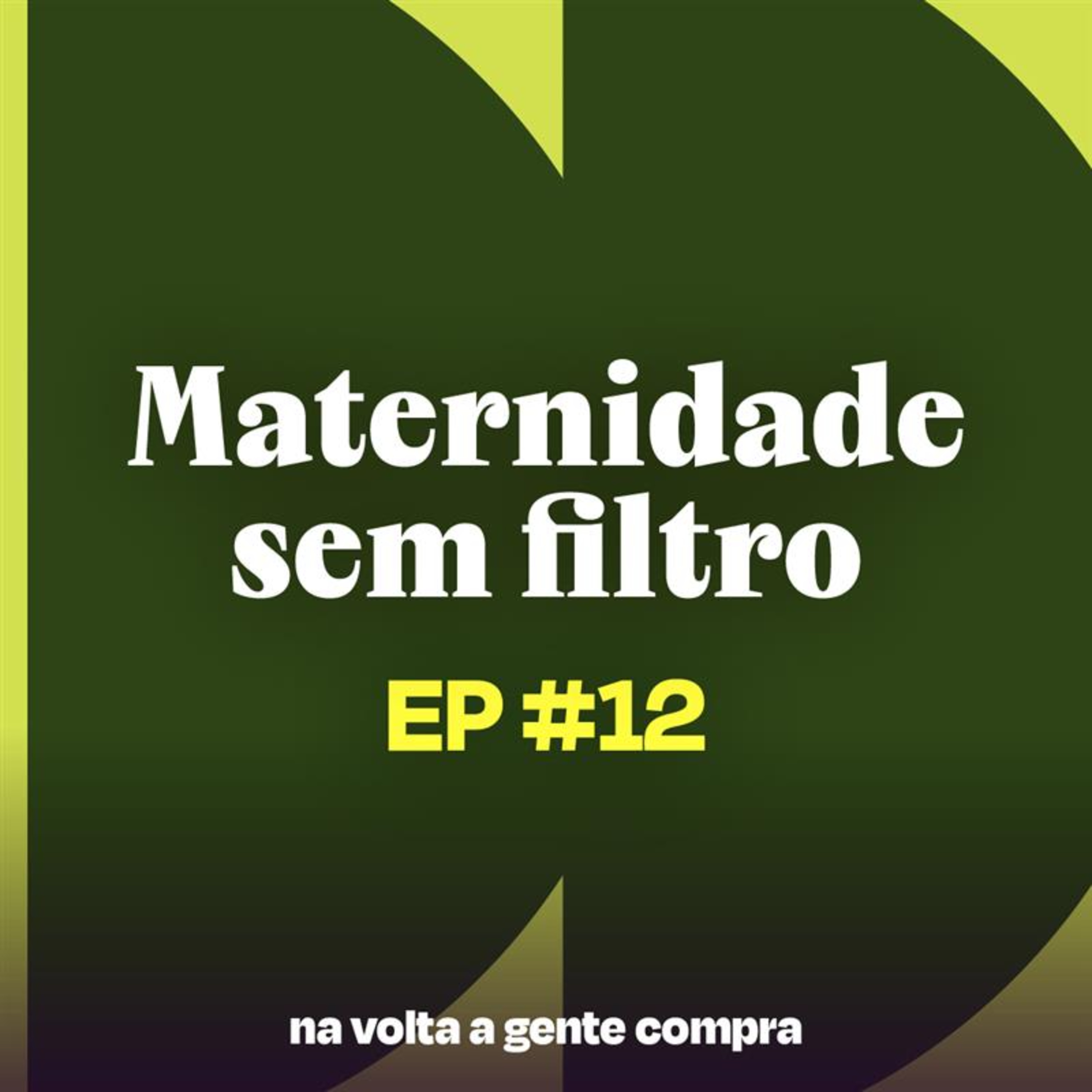 Na Volta a Gente Compra