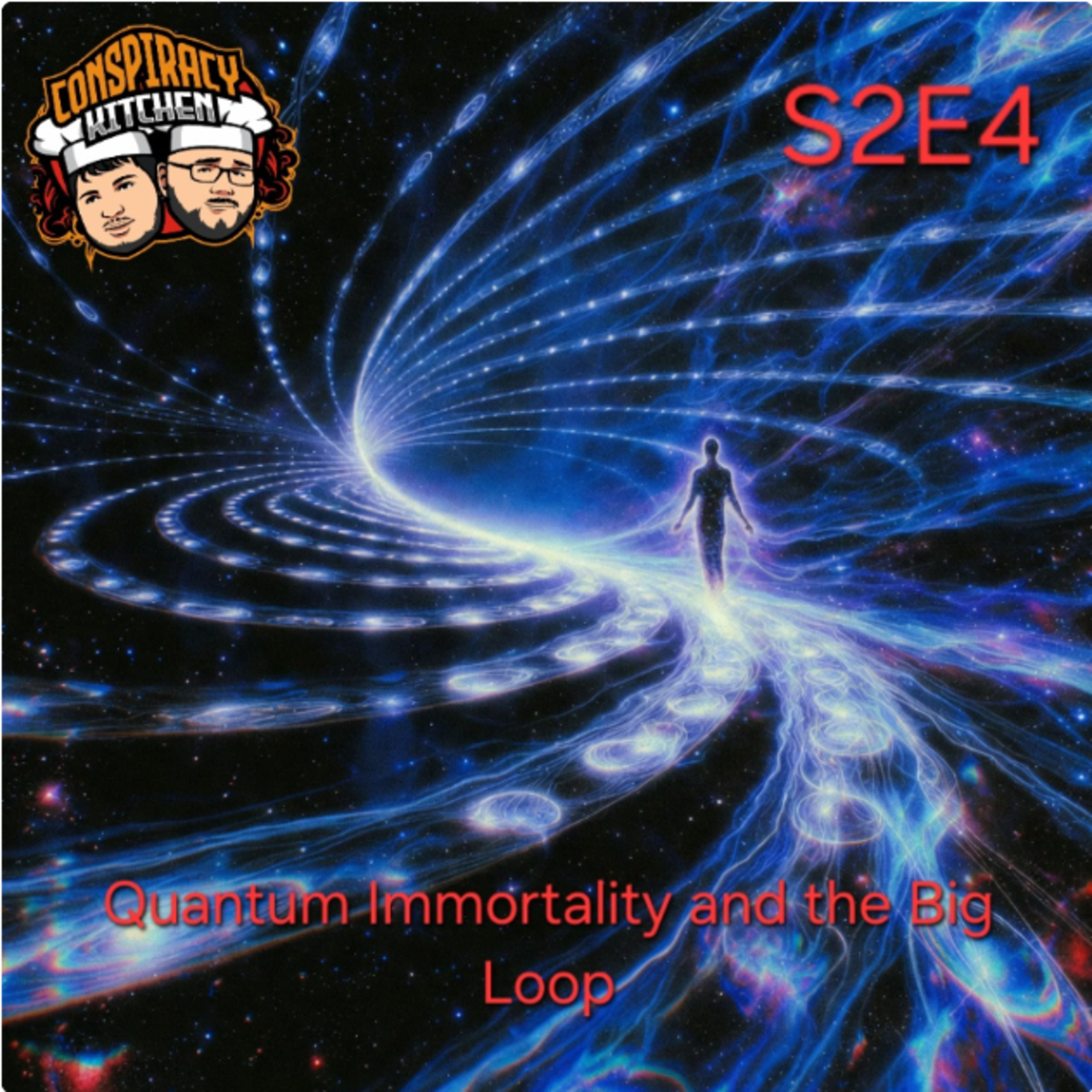 Quantum Immortality and the Big Loop episode artwork