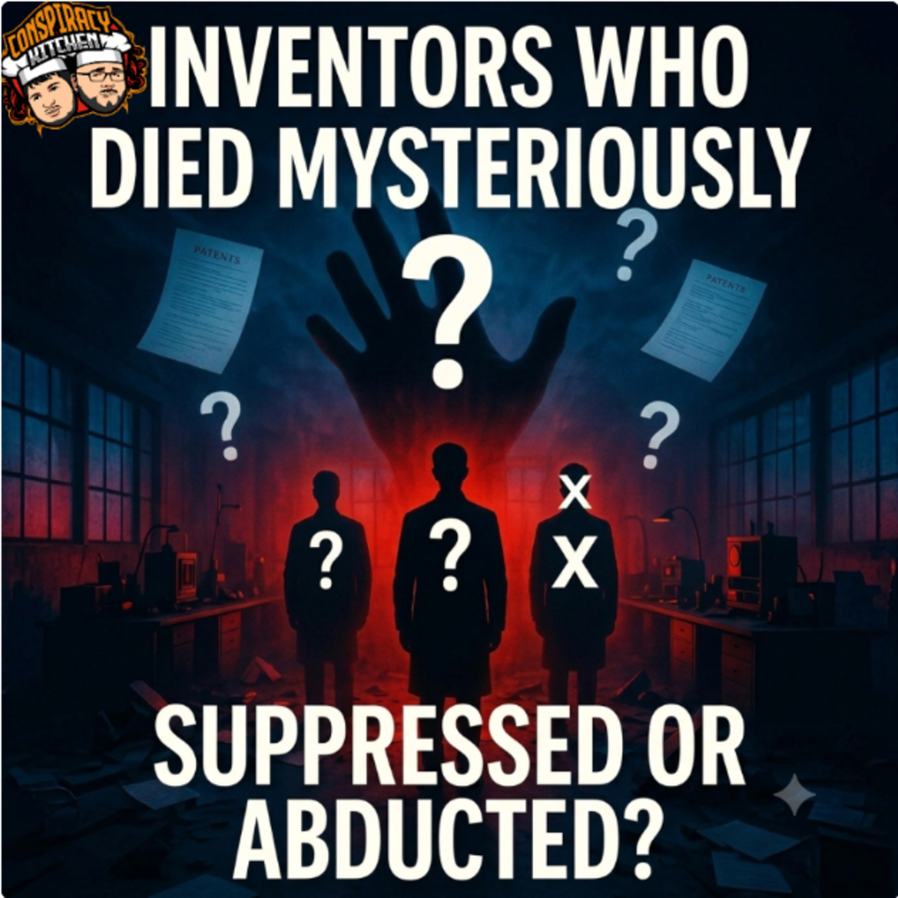 INVENTORS SILENCED: The Men Who Died Right After Changing the World episode artwork