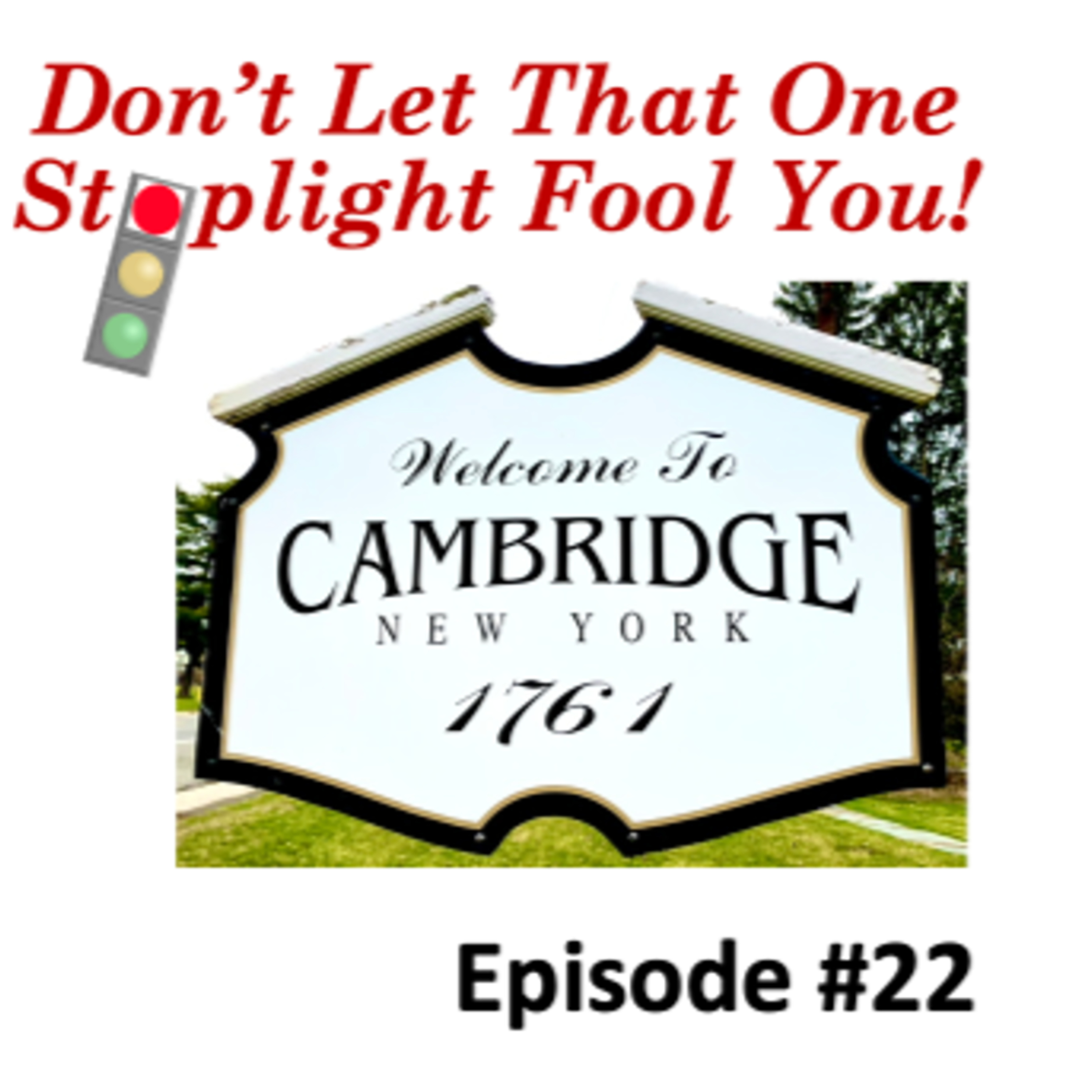 Don\'t Let That One Stoplight Fool You!