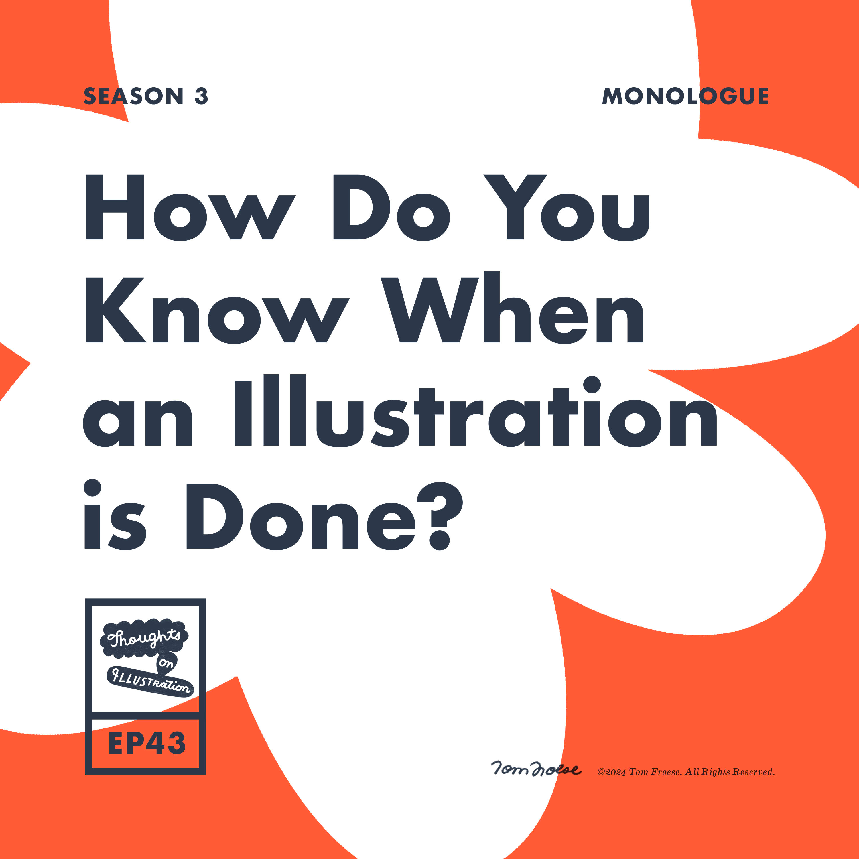 How Do You Know When an Illustration is Done?