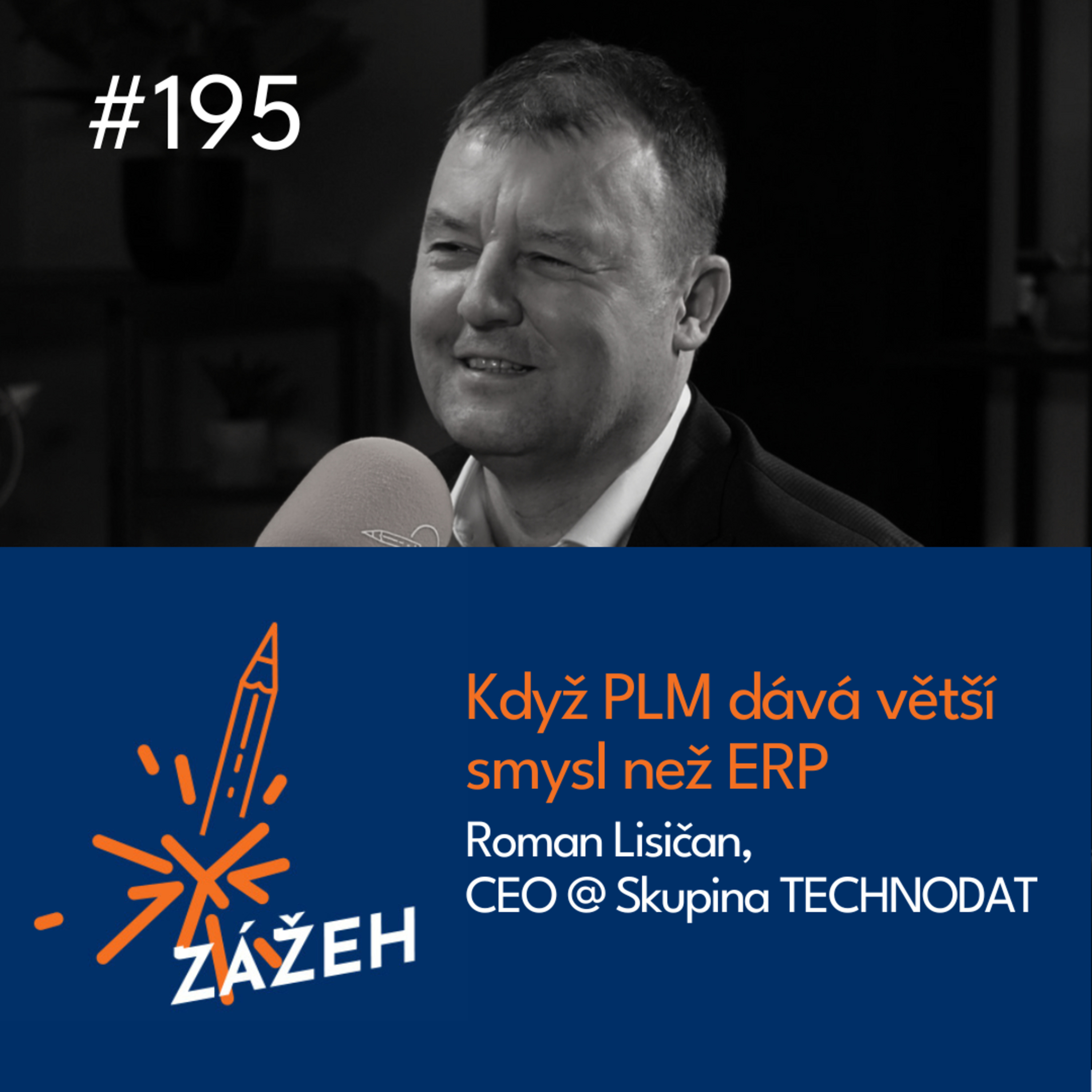 195 | Roman Lisičan | Když PLM dává větší smysl než ERP