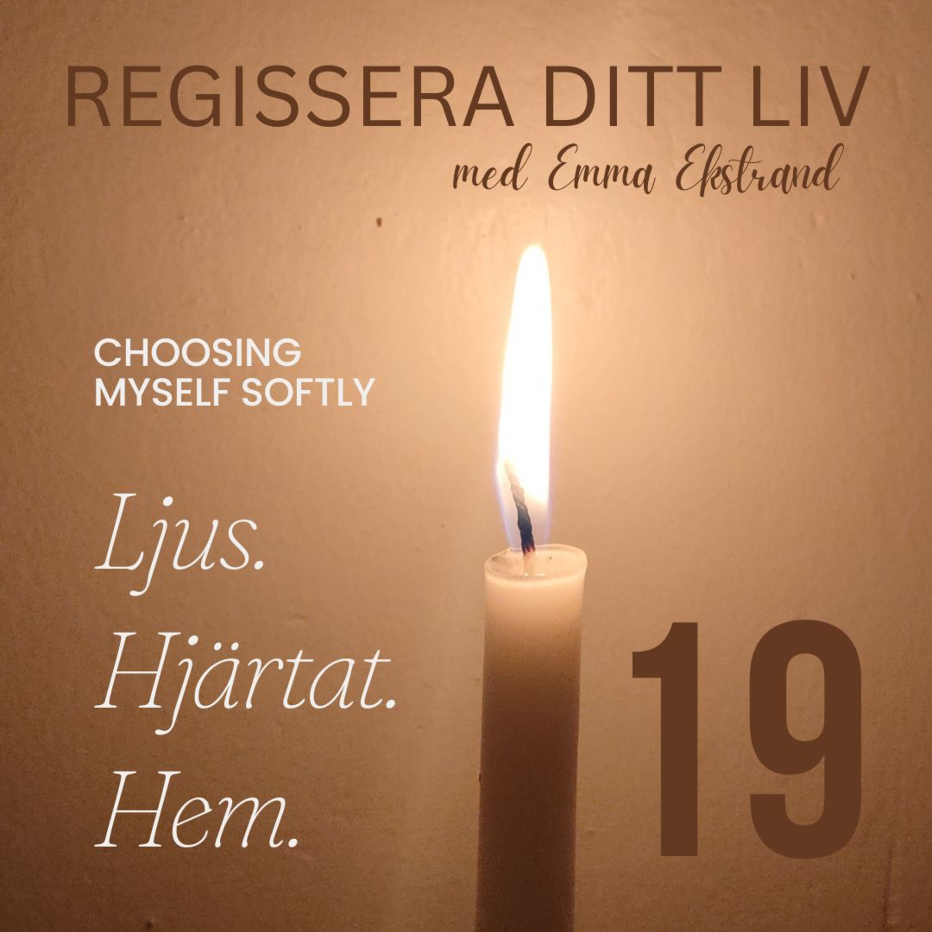 Regissera ditt liv