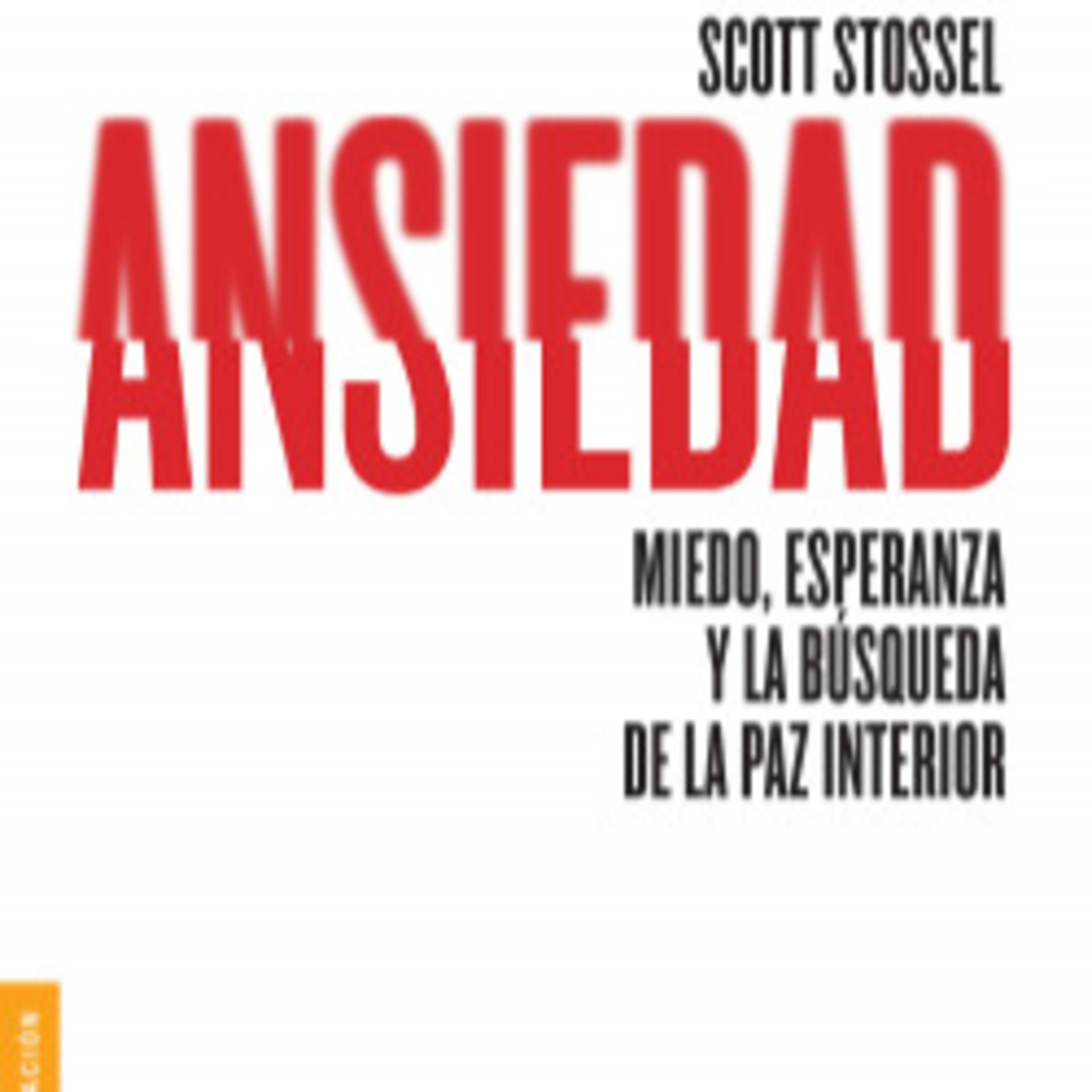 ANSIEDAD de Scott Stossel episode artwork