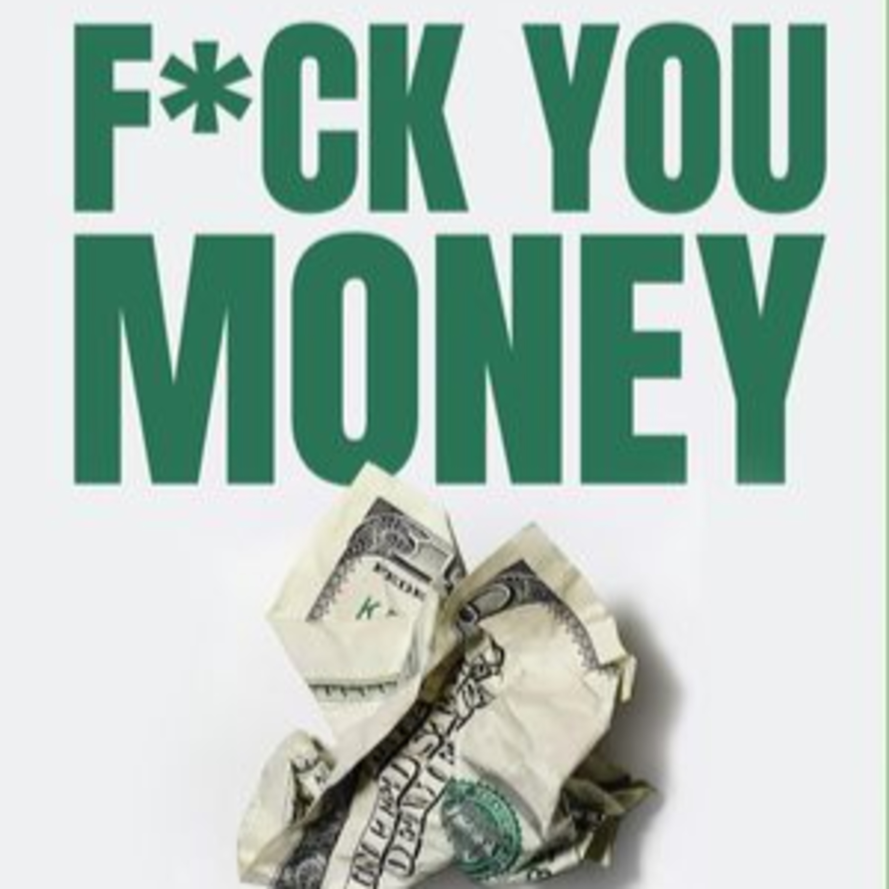 Fuck You Money de Joan Tubau episode artwork