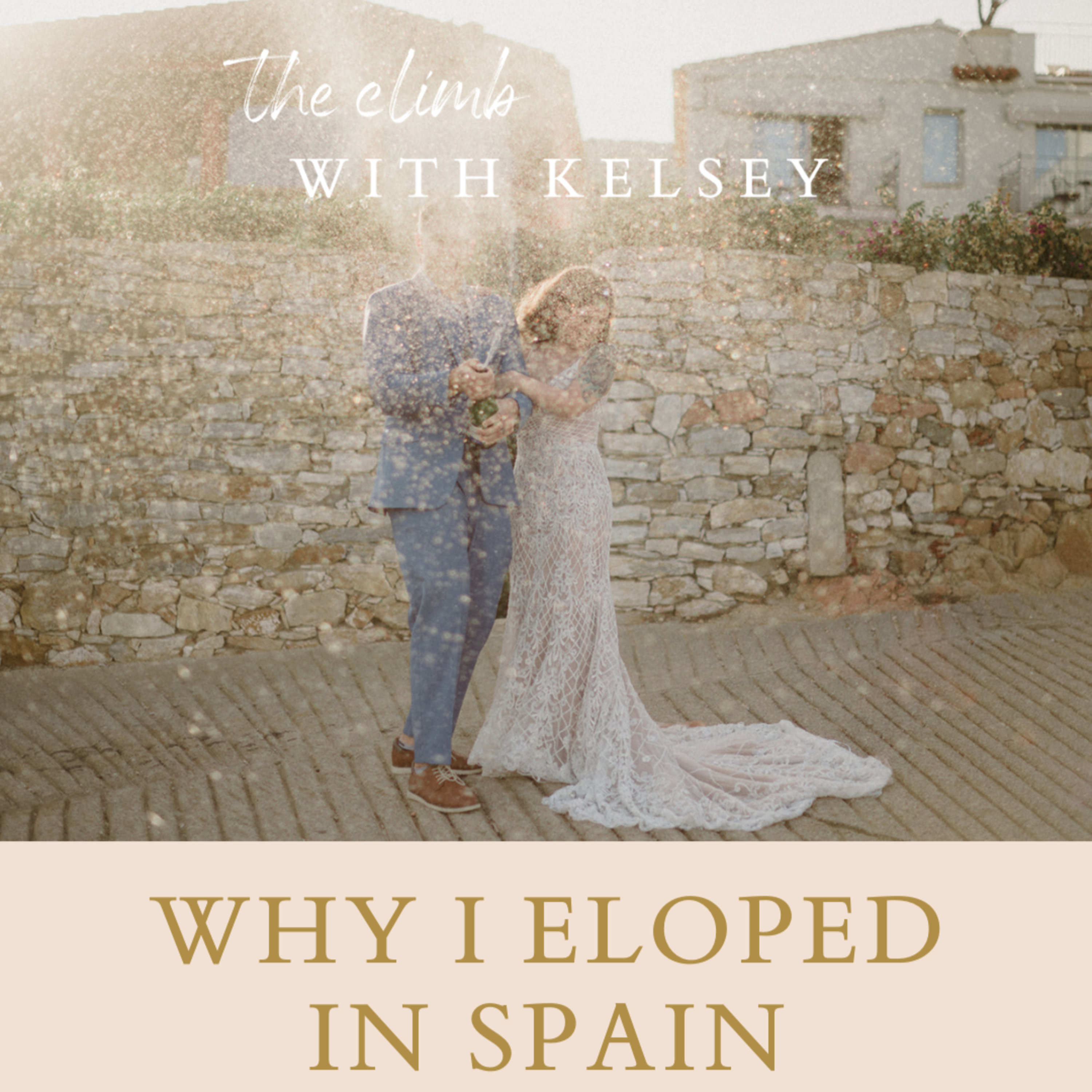 Eloping in Spain: Ditching Expectations for an Epic 2-Day Adventure