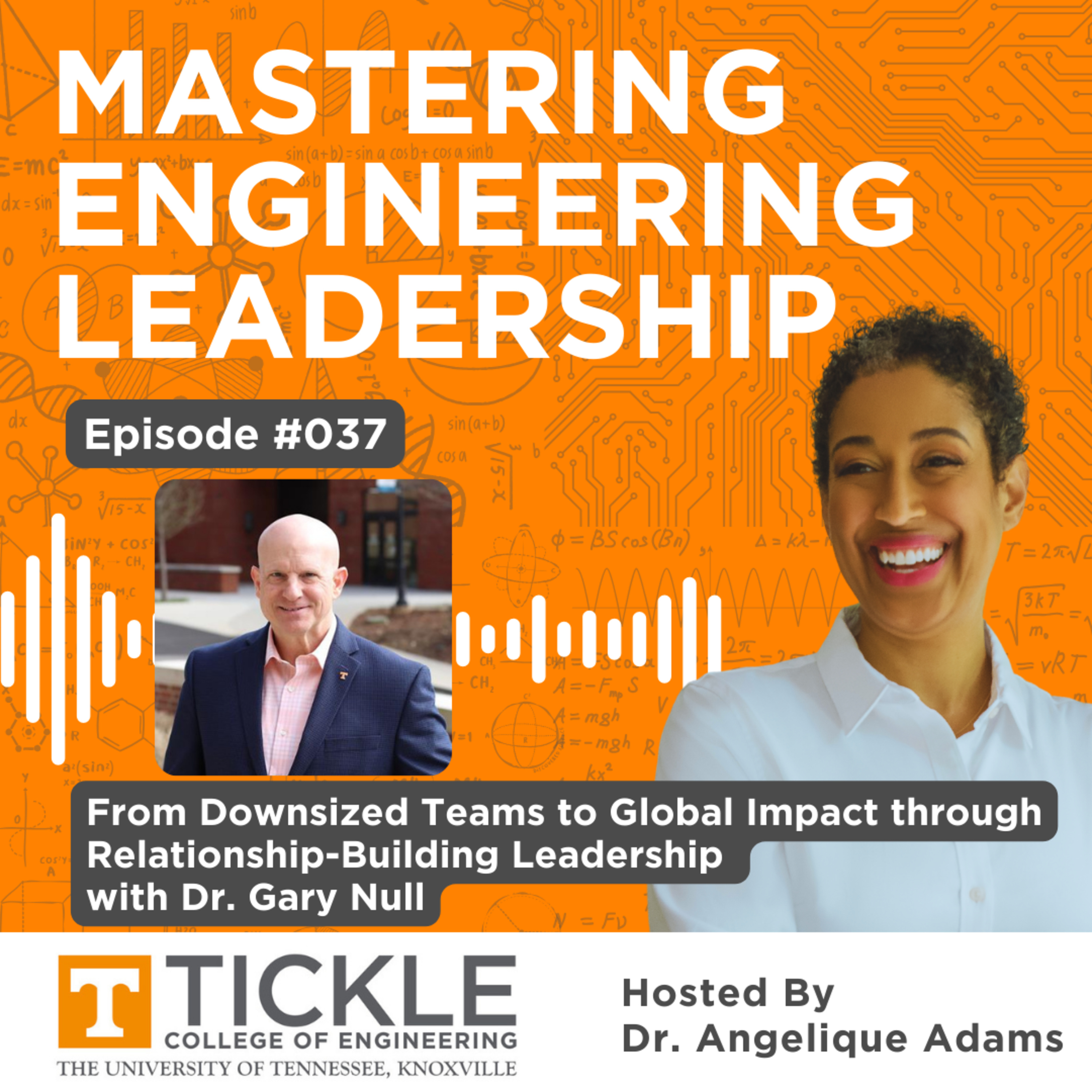 MEL #037 |From Downsized Teams to Global Impact through Relationship-Building Leadership with Dr. Gary Null