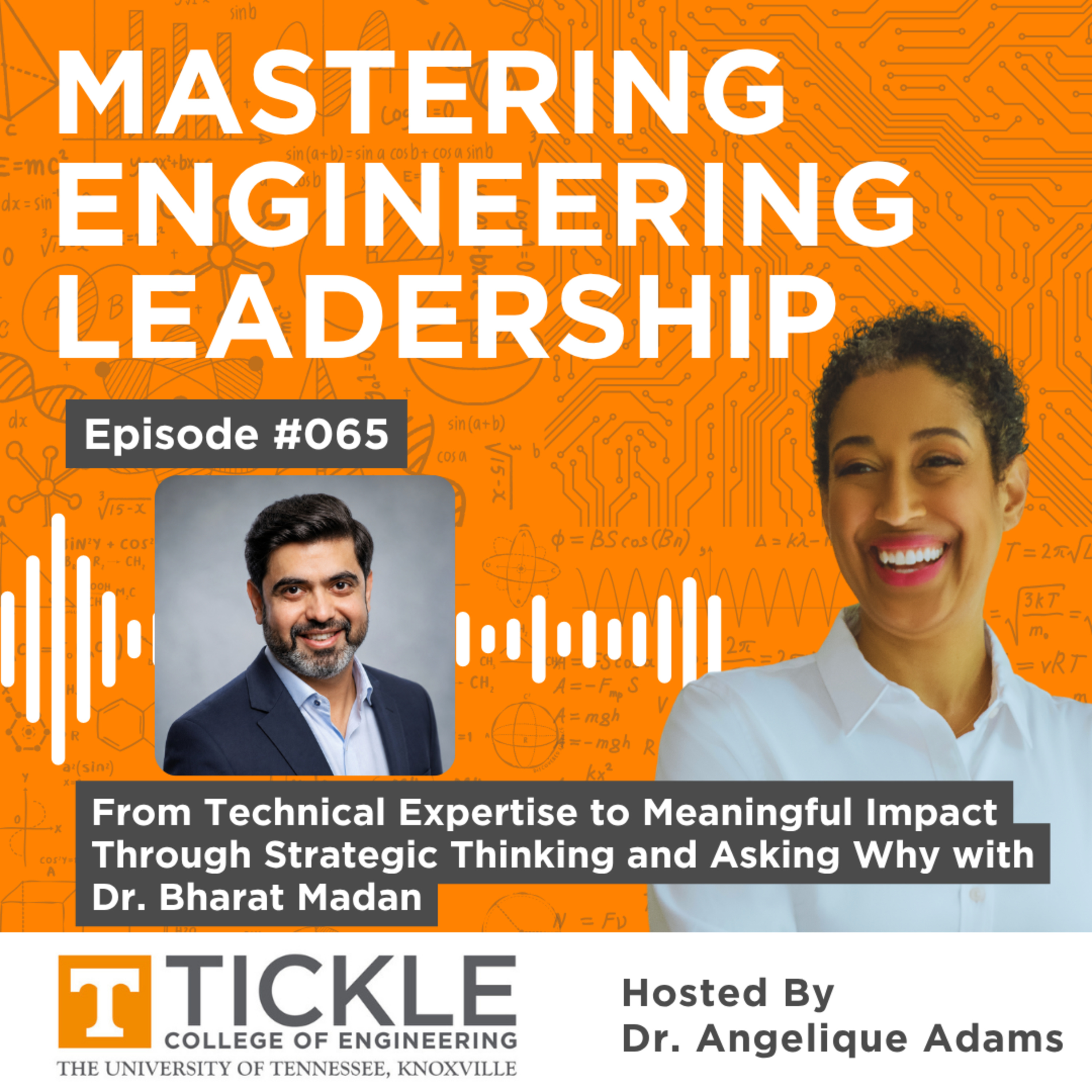 MEL #065 | From Technical Expertise to Meaningful Impact Through Strategic Thinking and Asking Why with Dr. Bharat Madan
