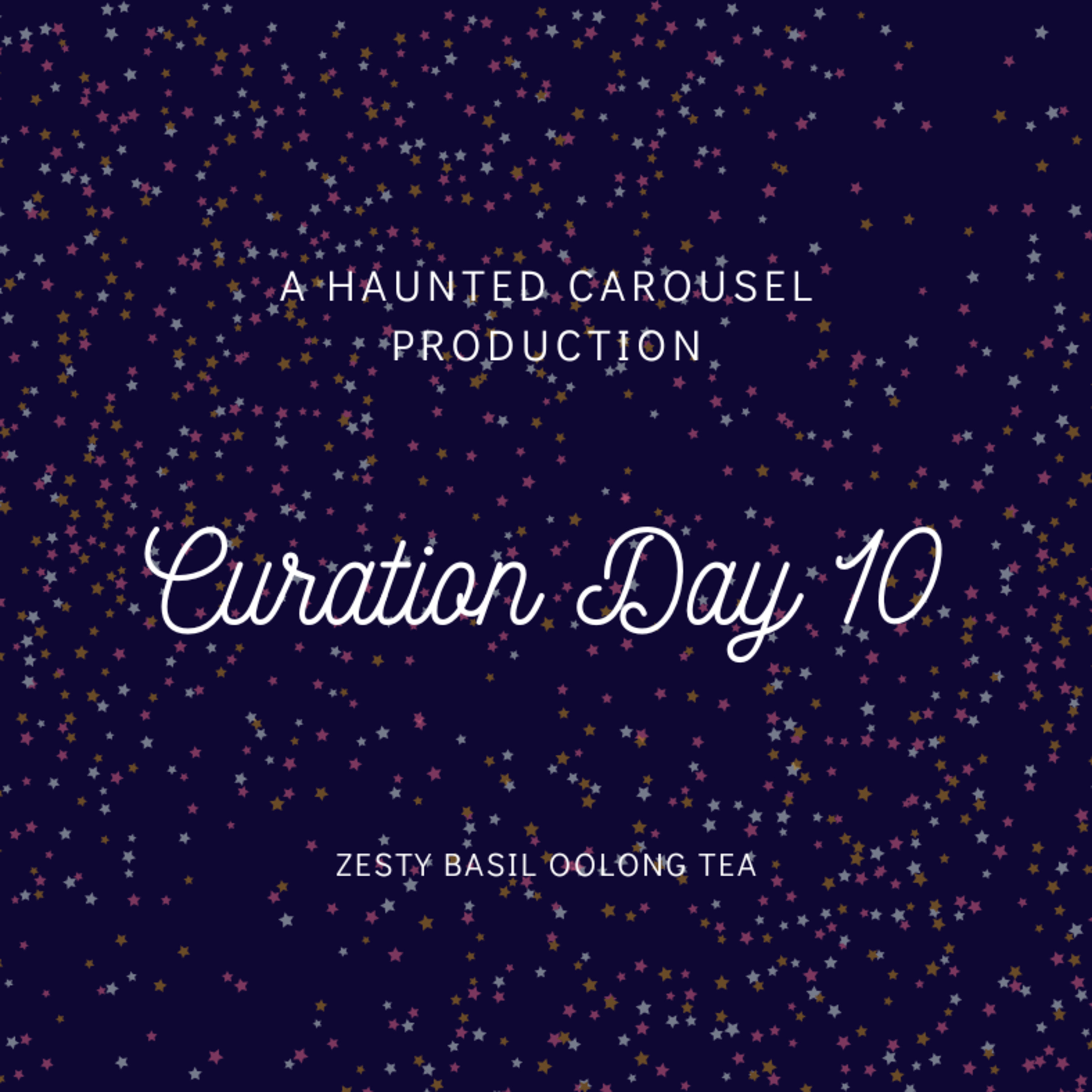 Curation Day 10-Zesty Basil Oolong Tea episode artwork