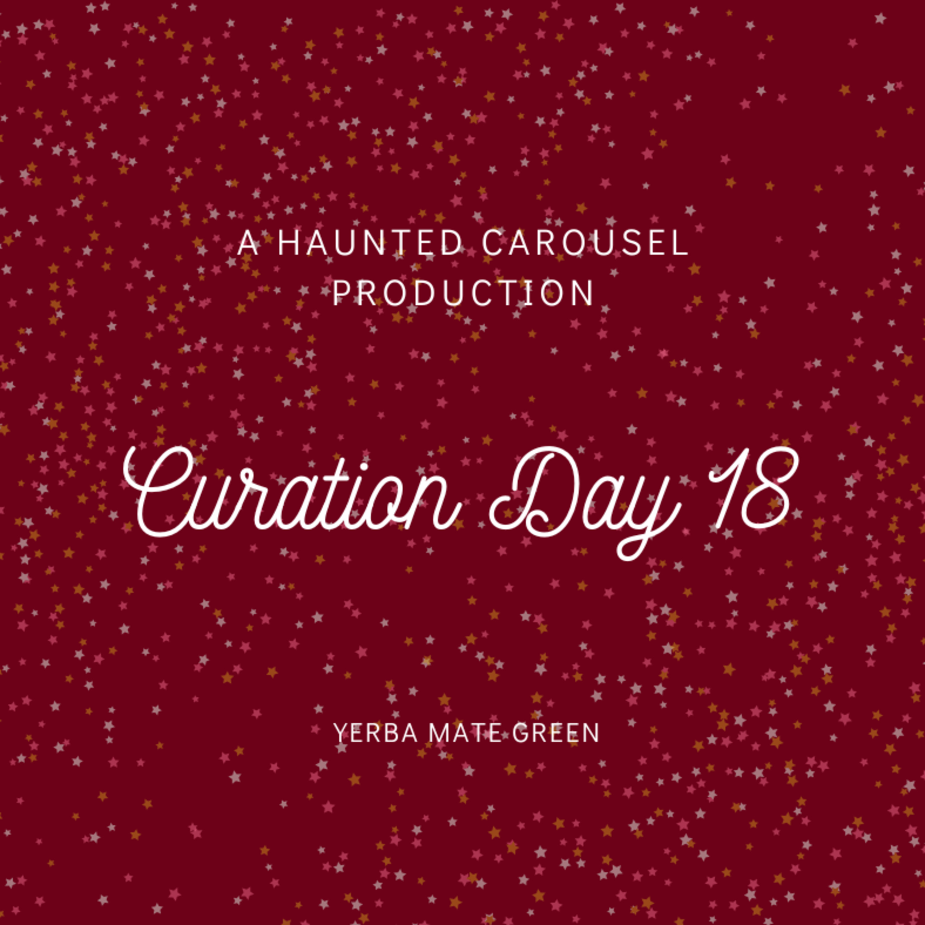 Curation Day 18-Yerba Mate Green episode artwork