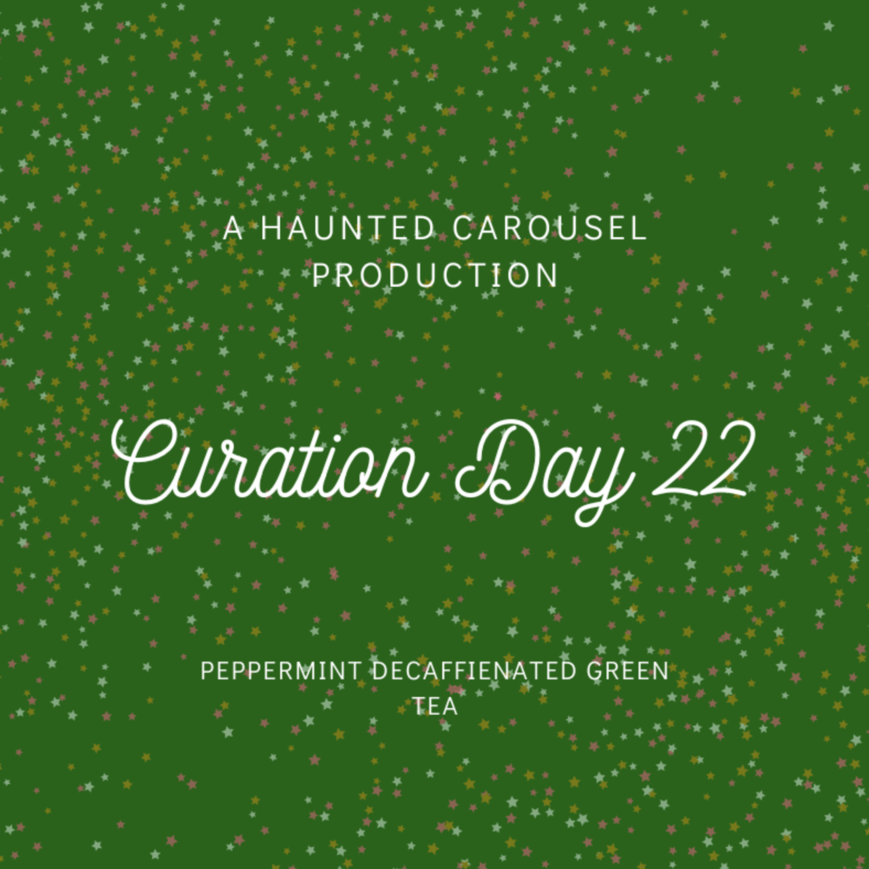 Curation Day 22-Peppermint Decaffeinated Green Tea episode artwork