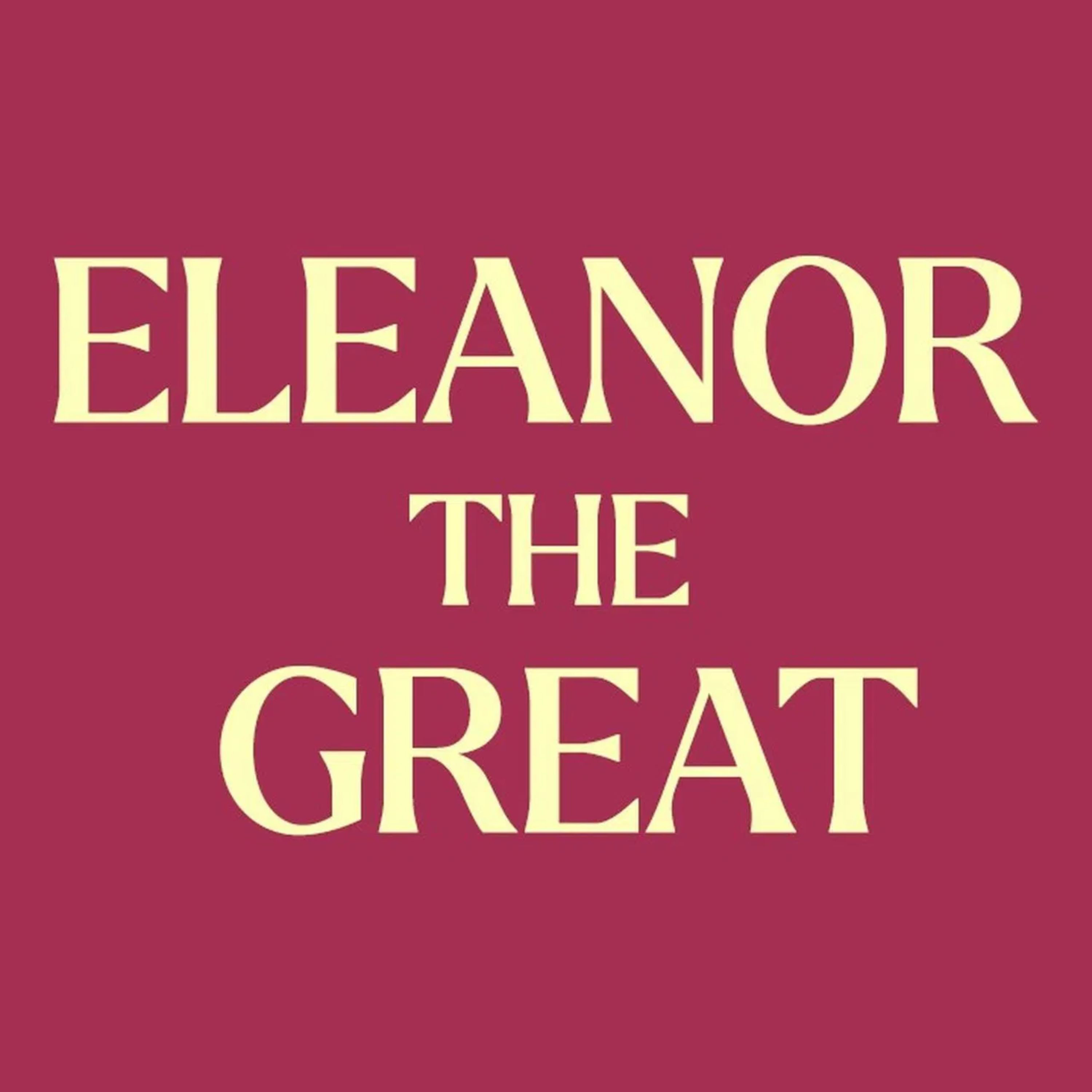 Eleanor the Great, or the Great Pretender? episode artwork