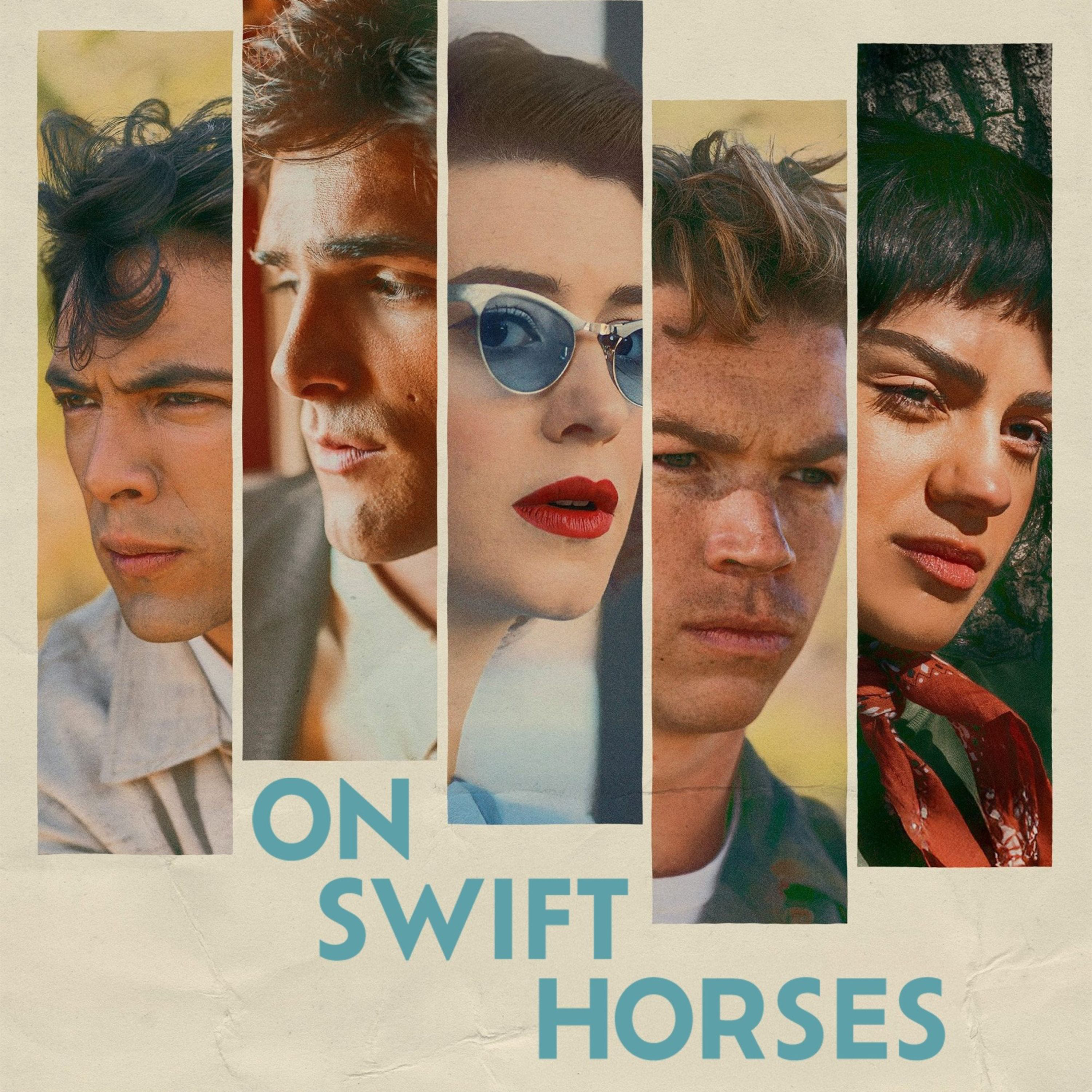 On Swift Horses: A Poignant, Old-School Melodrama with Jacob Elordi’s Best Role Yet episode artwork