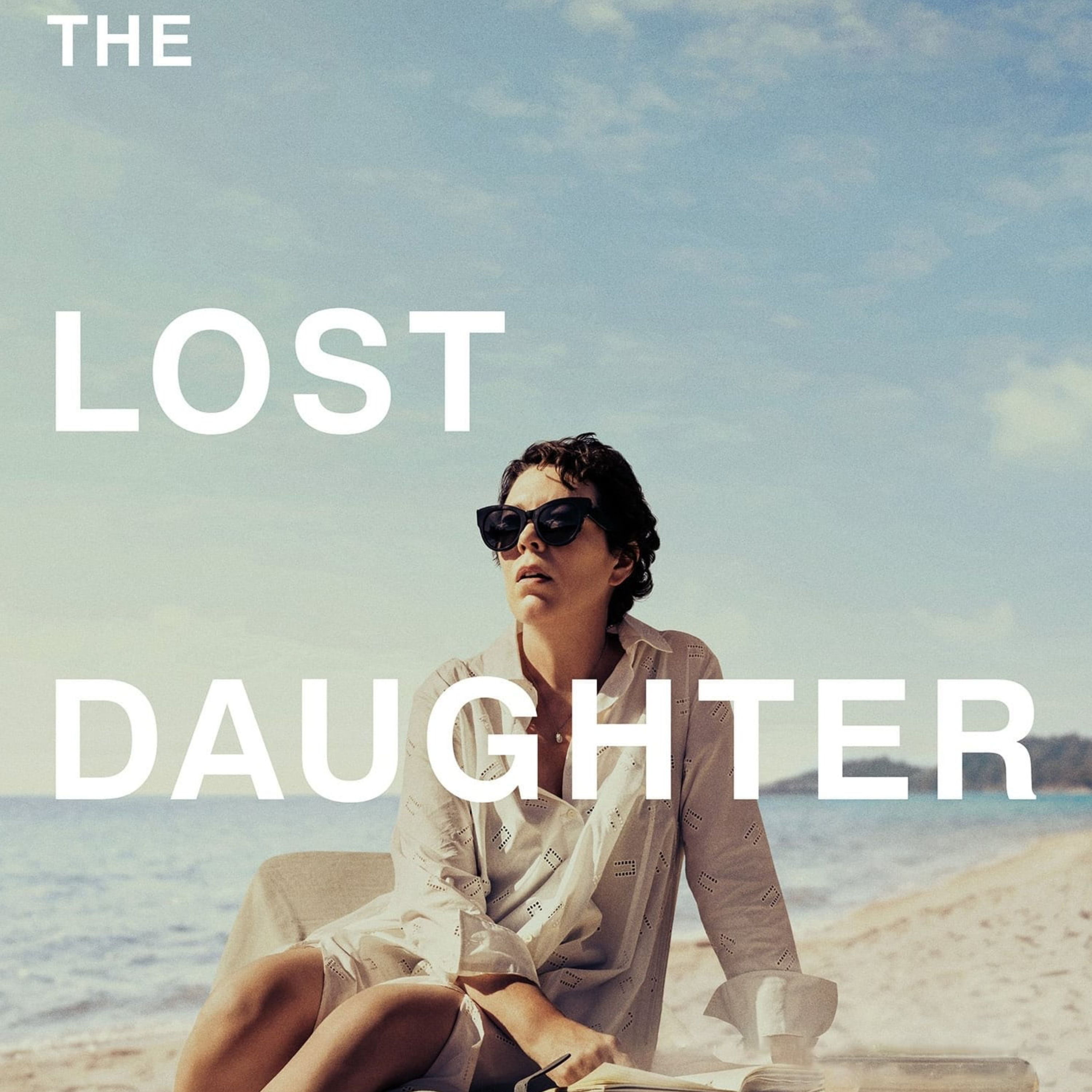 The Lost Daughter: When Motherhood Isn’t What It Seems episode artwork