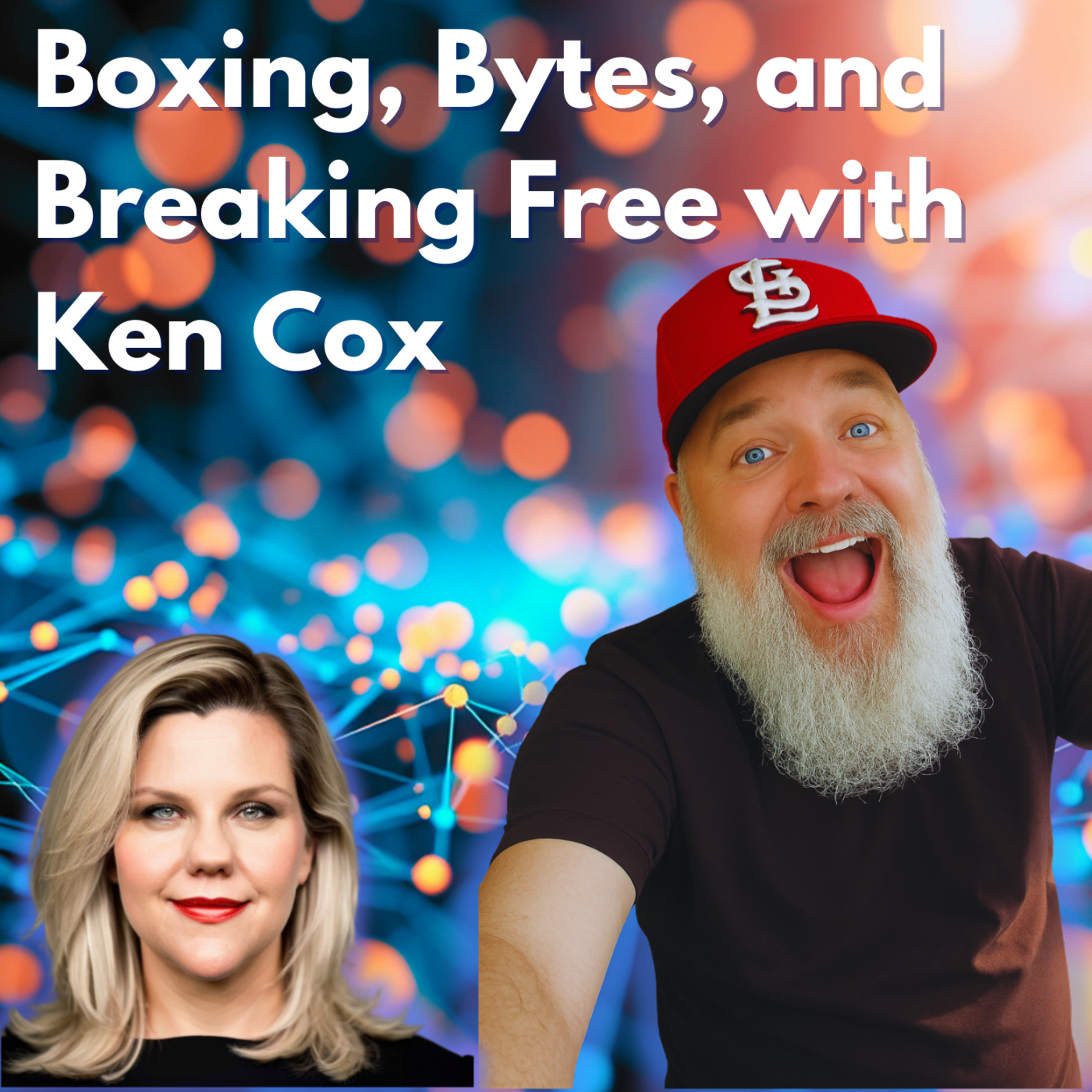 Boxing, Bytes, and Breaking Free: Ken Cox on Overcoming Addiction and Building Empires episode artwork