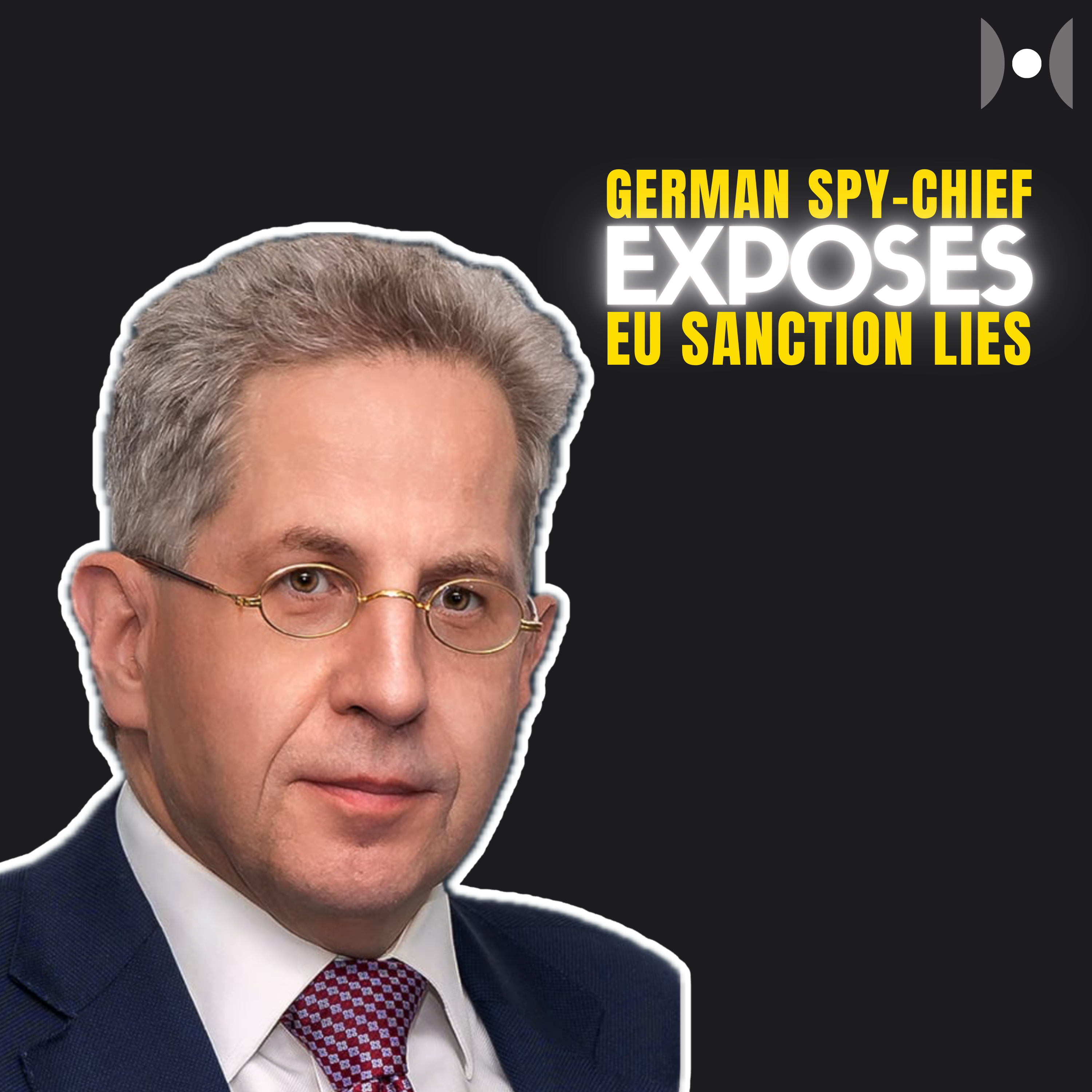 Ex-President of German Spy Agency EXPOSES Sanctions Illegality | Dr. H.G. Maaßen