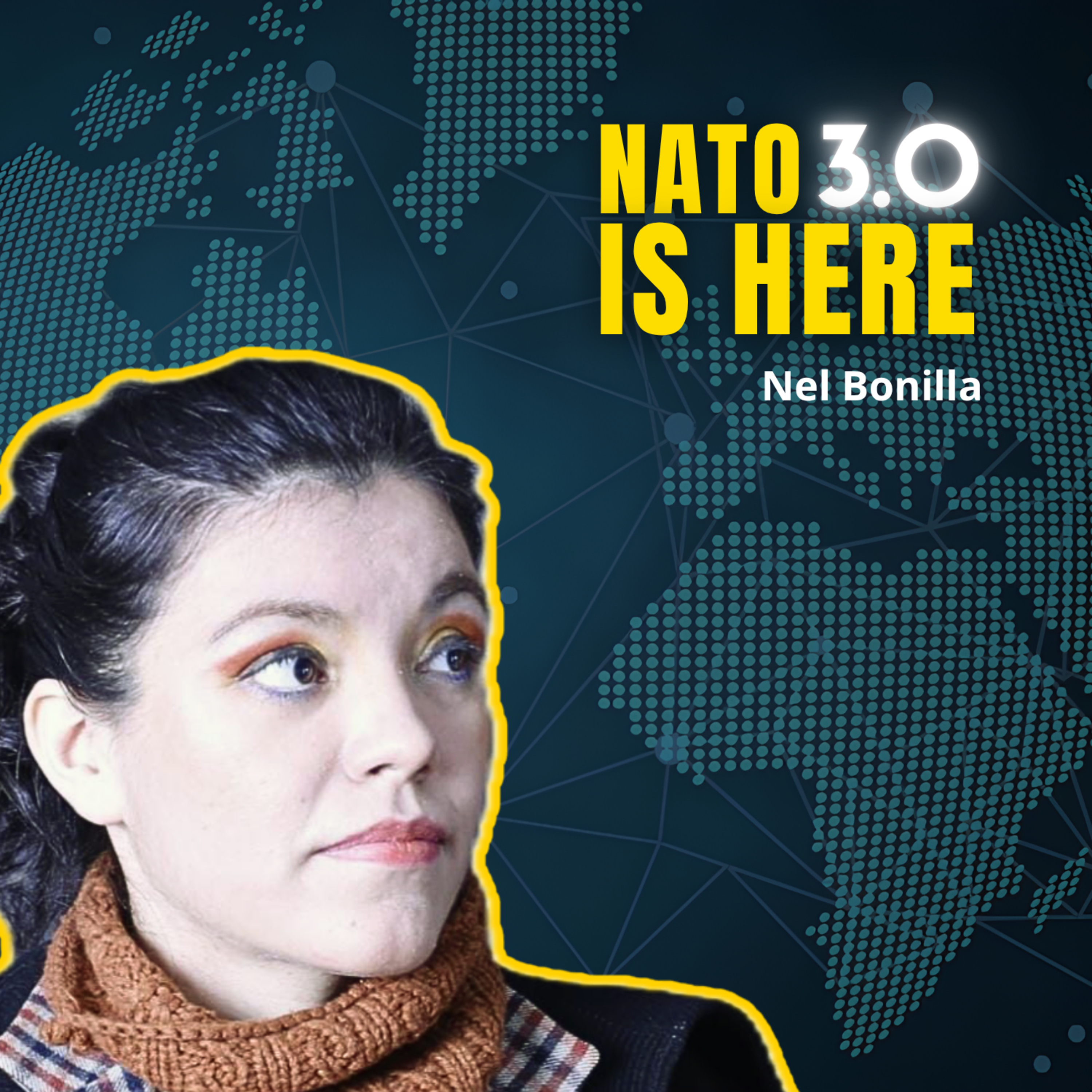 NATO's Plans for Total Global Dominance & The Bunker State | Nel Bonilla episode artwork