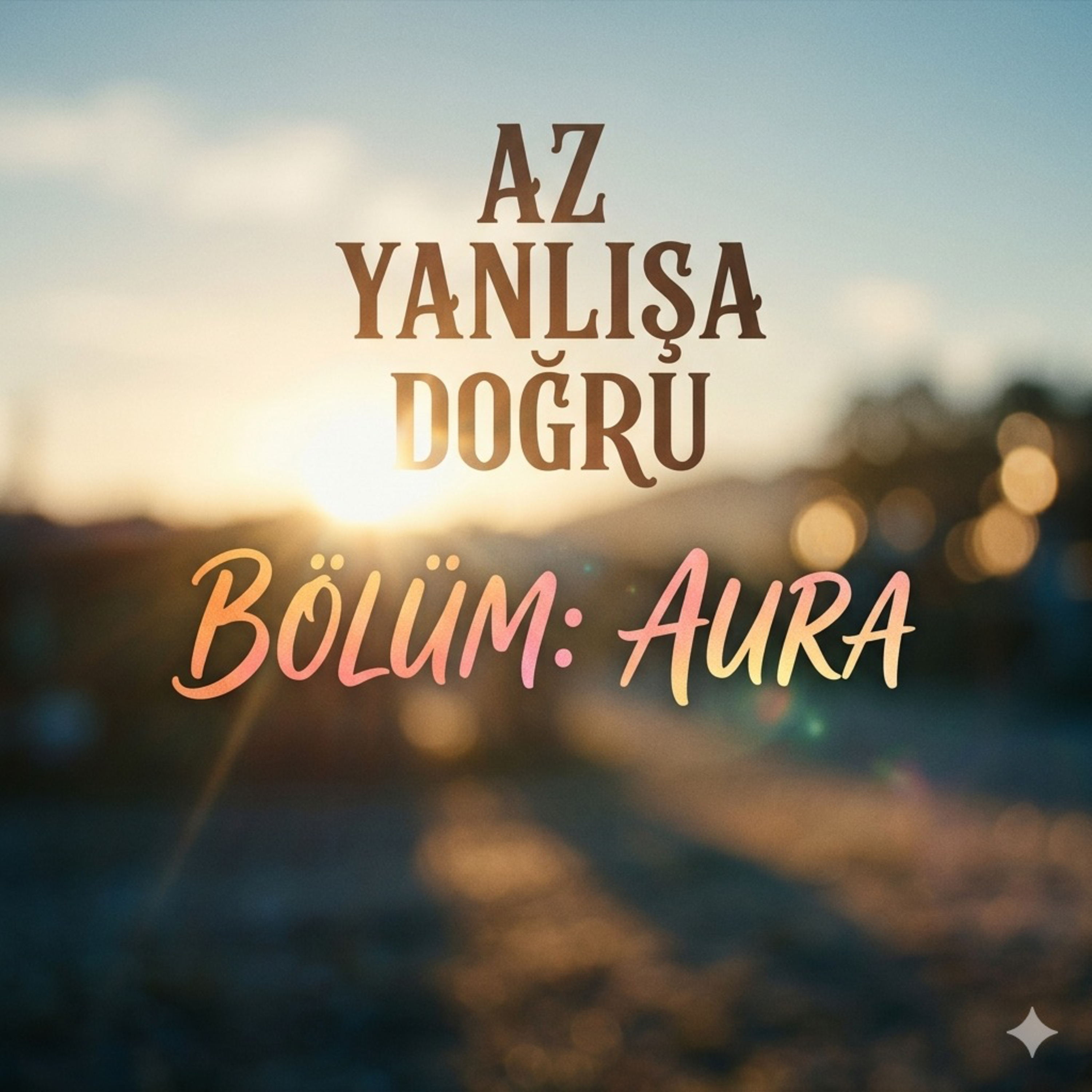 Bölüm 78 | AURA: İnsanın Görünmez İmzası | Aurası Yüksek İnsanların Özellikleri | TÜRKÇE PODCAST episode artwork