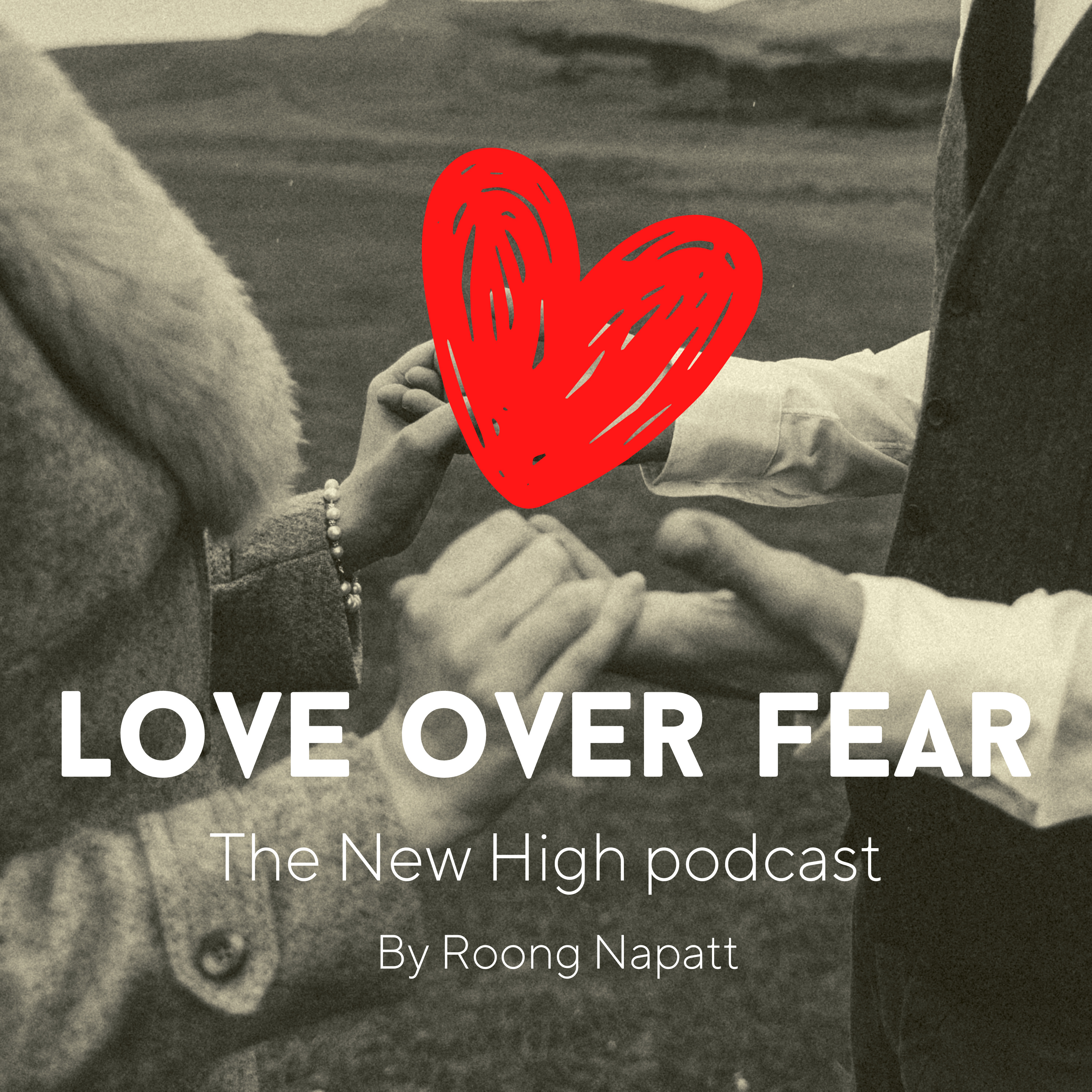 Love over Fear episode artwork