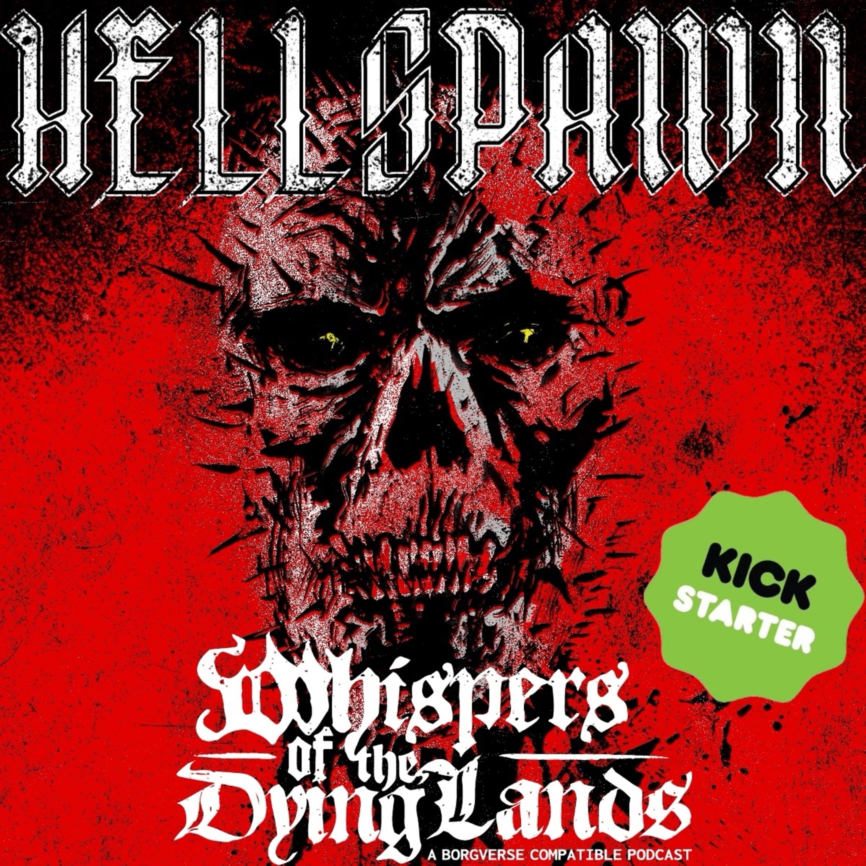 Episode 31: HellSpawn Takeover the Borgeverse! With Richard Markert, Ilias Iovis, & Jonathan Ward episode artwork