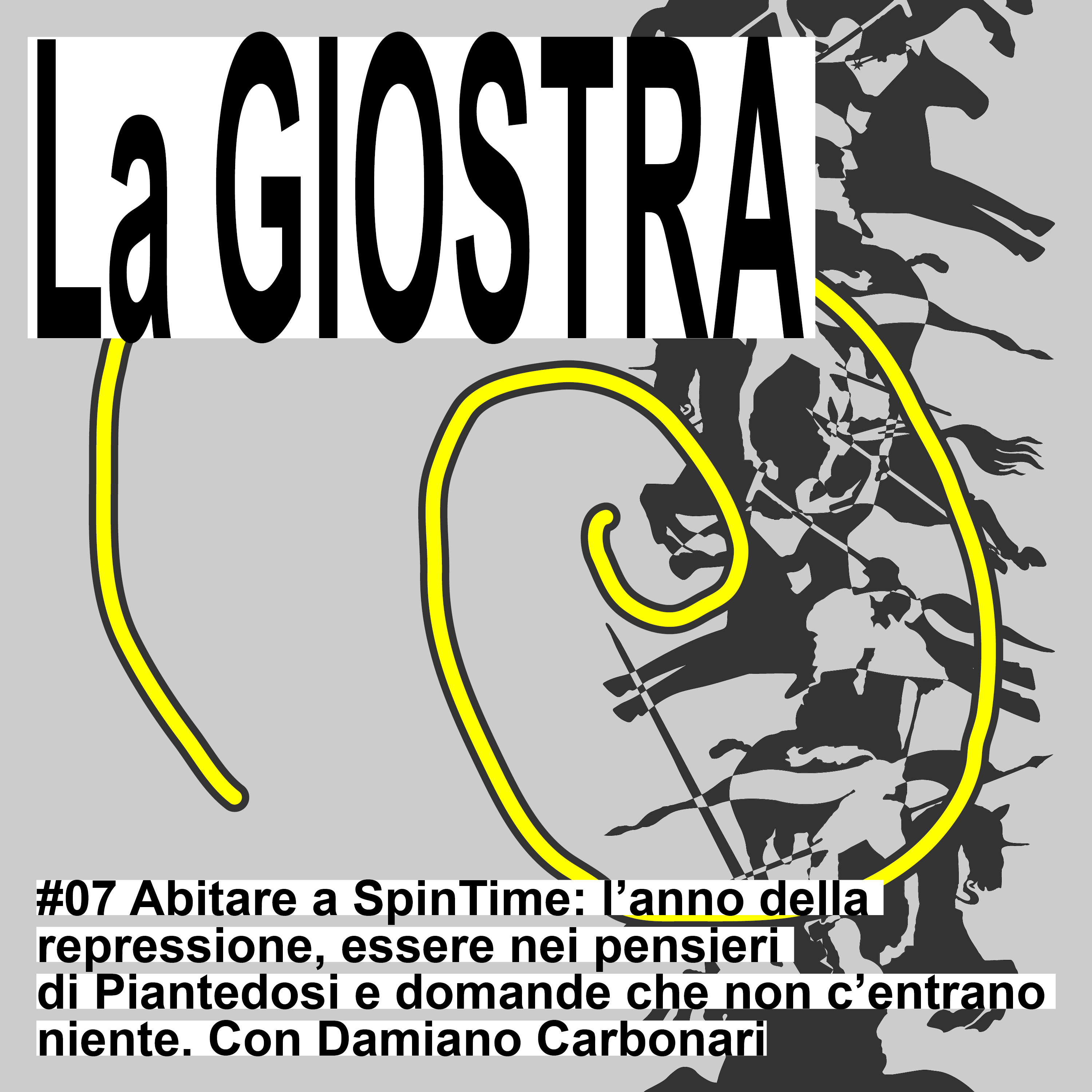#7 - Abitare a SpinTime: l'anno della repressione, essere nei pensieri di Piantedosi e domande che non c'entrano niente. Con Damiano Carbonari episode artwork