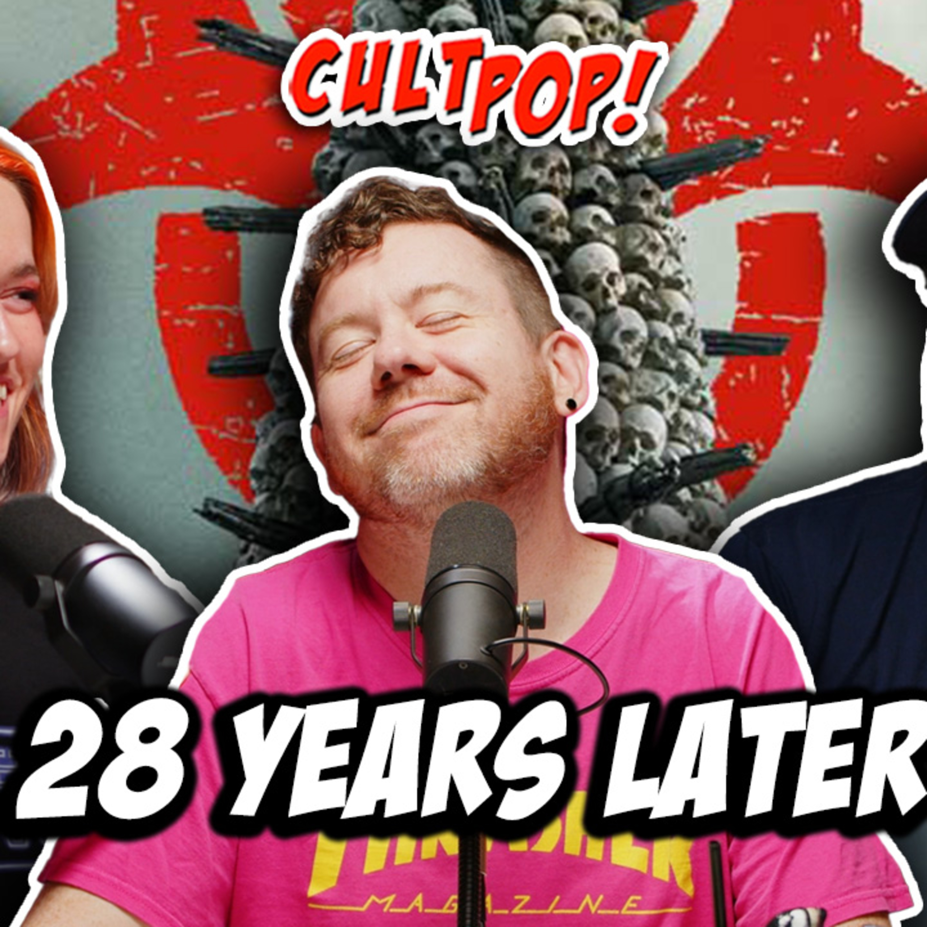 28 Years Later! - CultPop 130