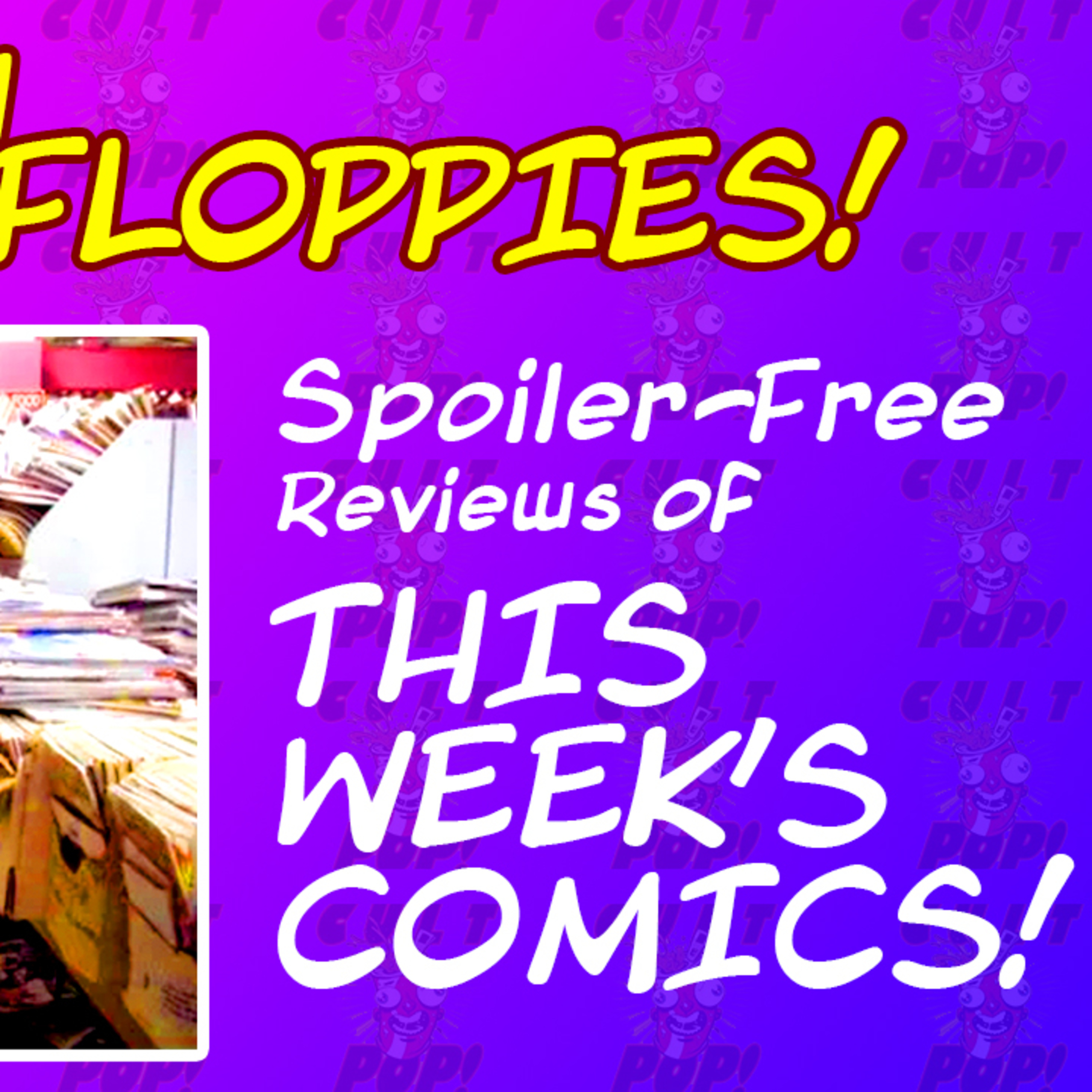 Late! Fresh Floppies 126 - New Comics, January 21, 2026 #DCKO #PsylockeNinja #Rogue