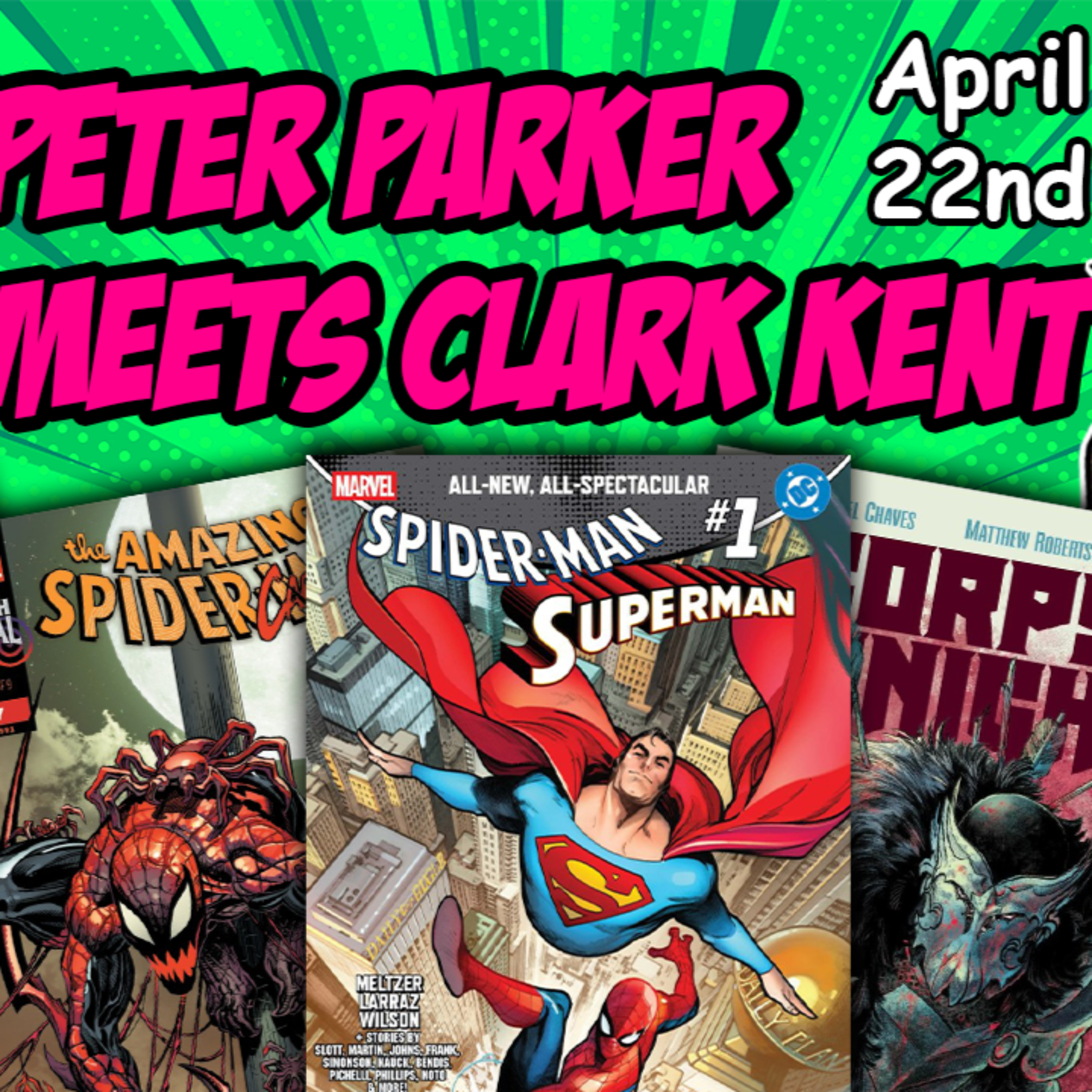 Fresh Floppies 138 - New Comics, April 22, 2026 #SpiderManSuperman #TheFlash #CorpseKnight