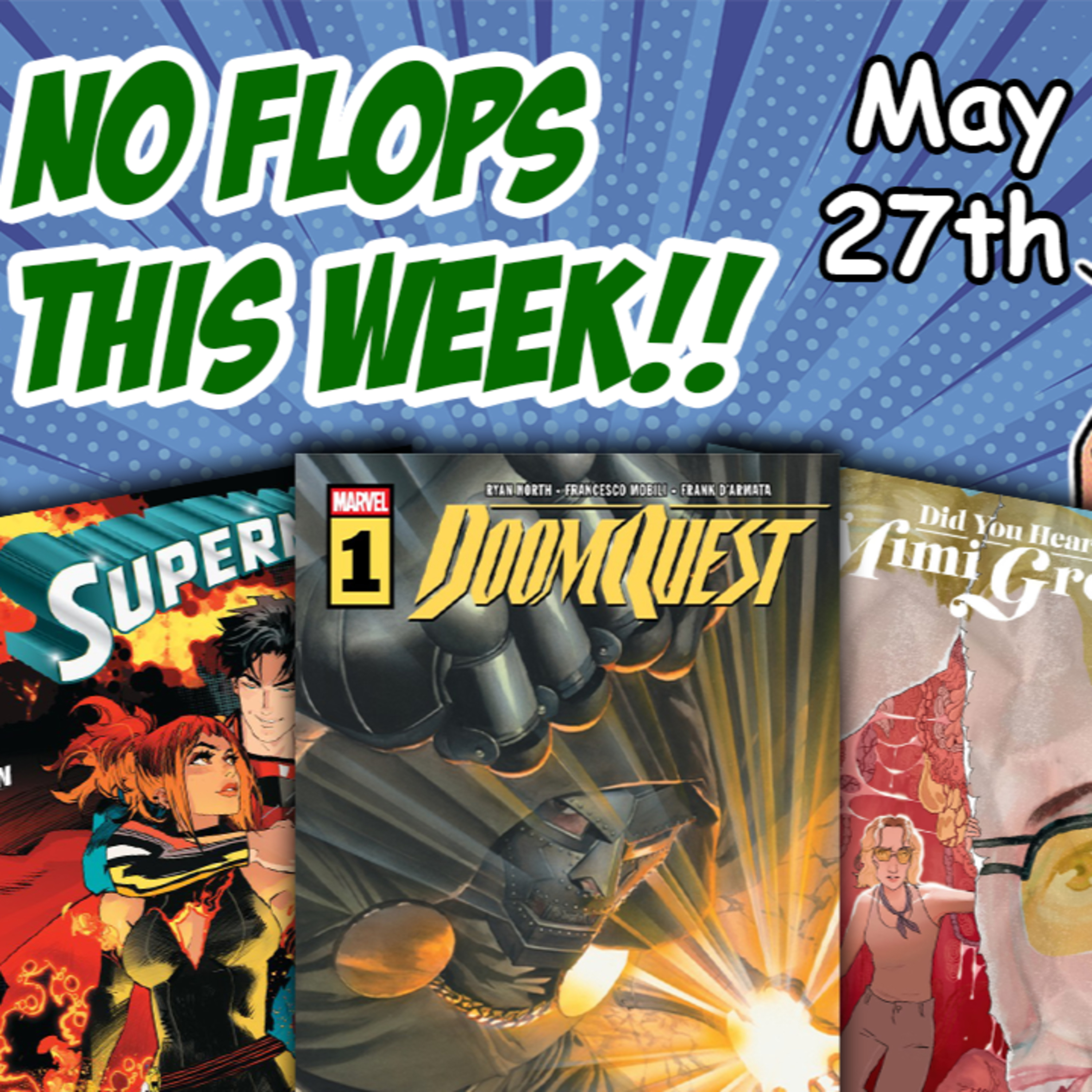 Fresh Floppies 142 #Doomquest #Superman #JLU #TheFlash #MimiGreen #RyanNorth