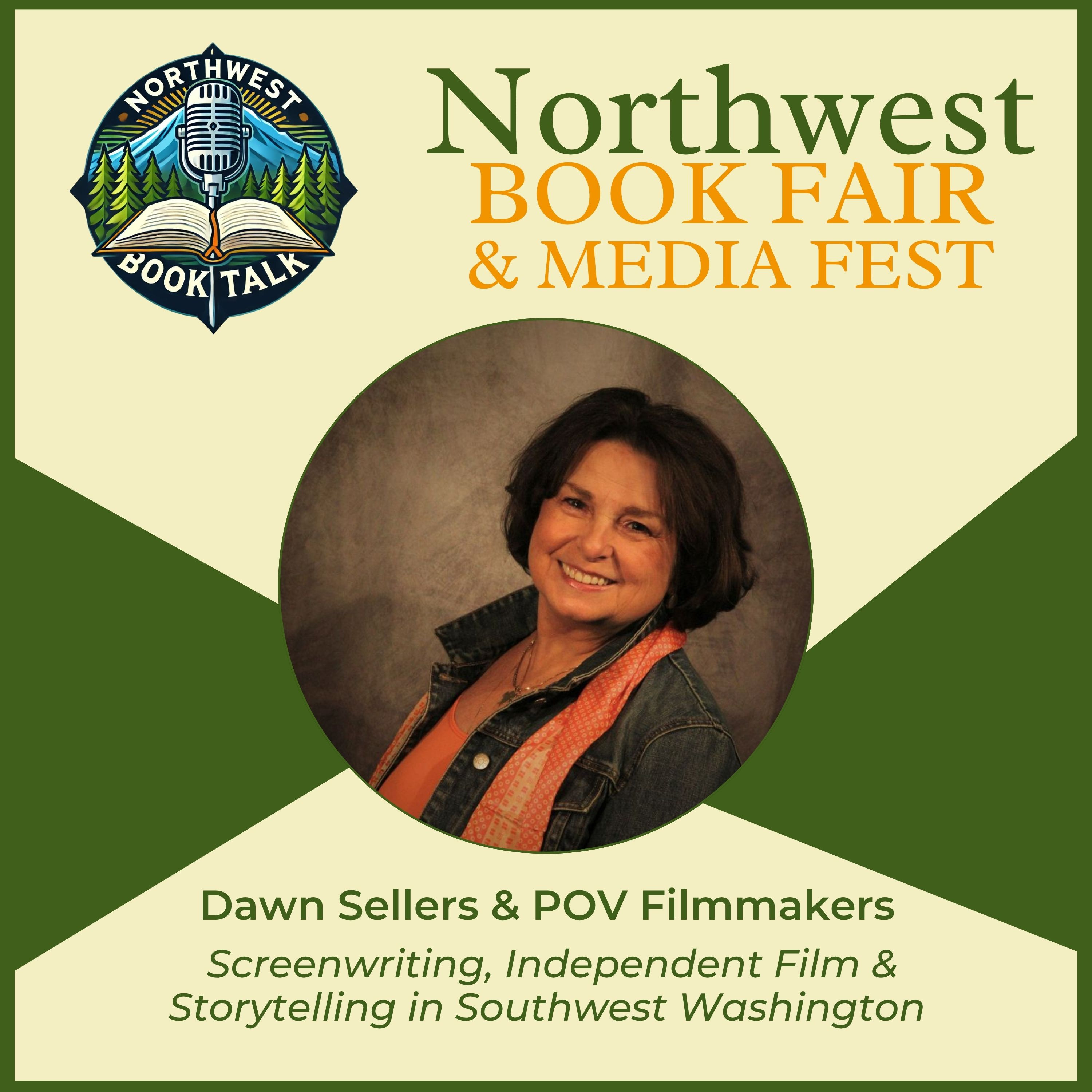 Dawn Sellers & POV Filmmakers | Screenwriting, Independent Film & Storytelling in Southwest Washington