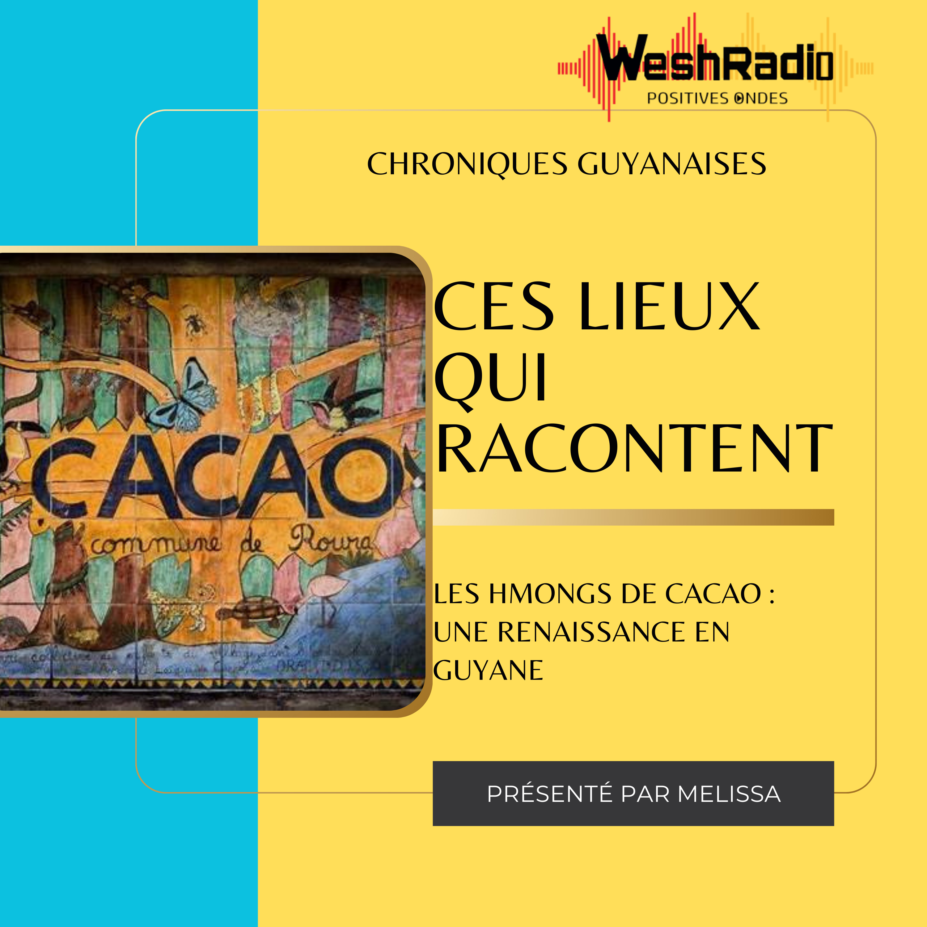 Les Hmongs de Cacao : une renaissance en Guyane episode artwork
