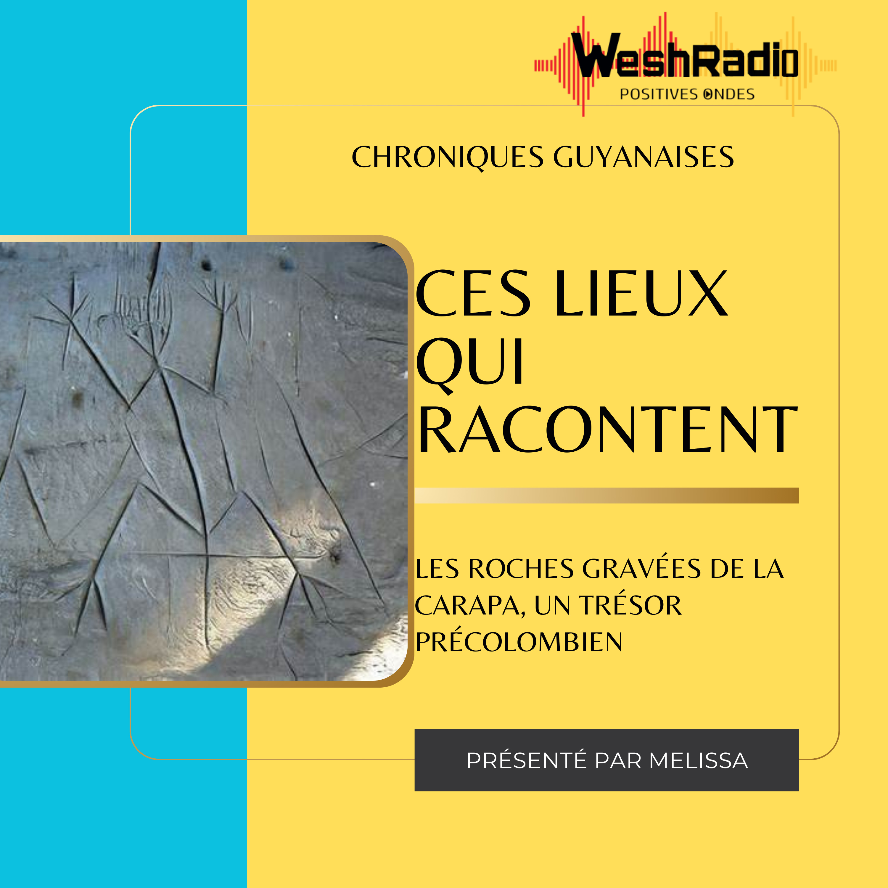 Les Roches Gravées de la Carapa, un Trésor Précolombien episode artwork