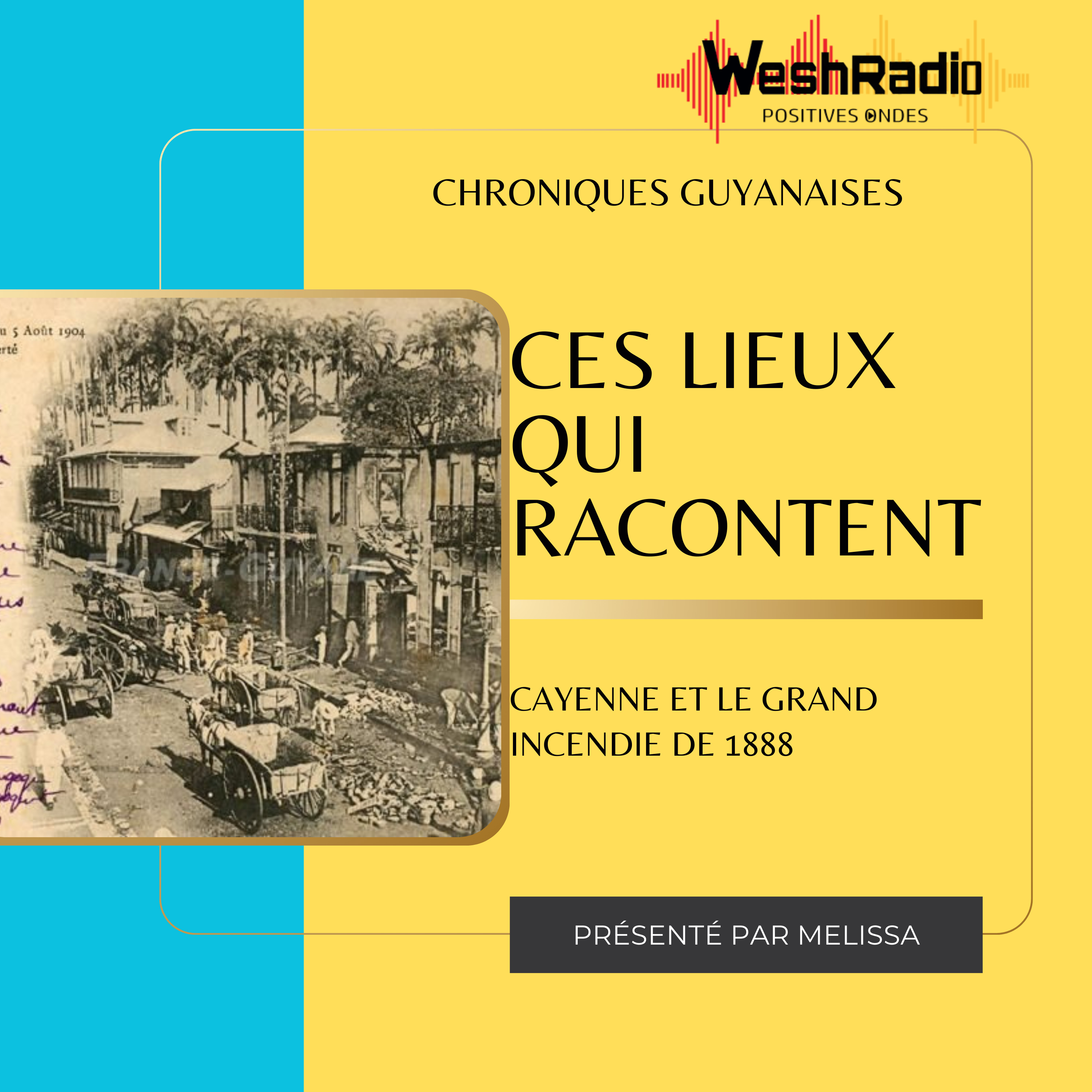 Cayenne et le grand incendie de 1888 episode artwork