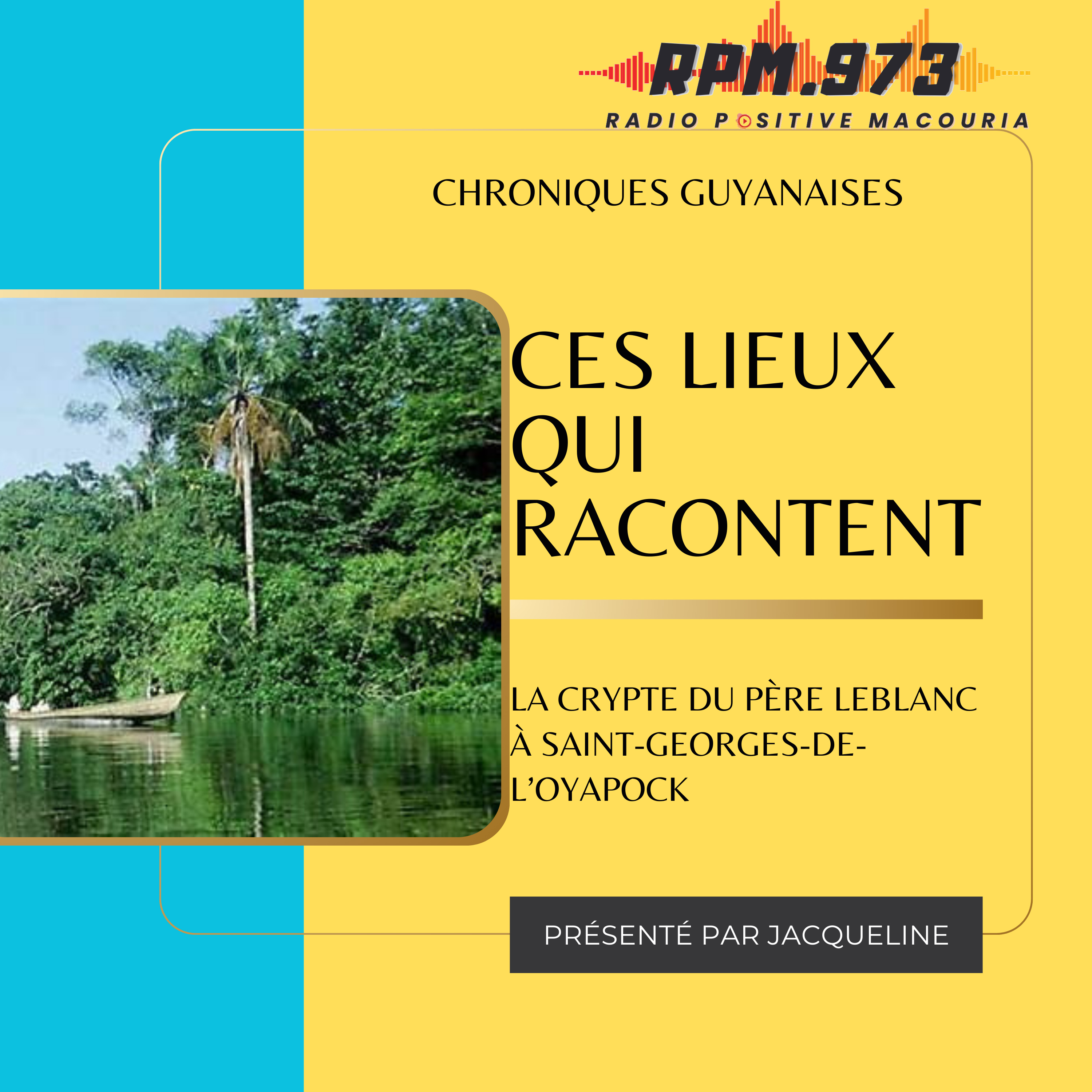 La Crypte du Père Leblanc : Un Lieu de Recueillement en Guyane episode artwork