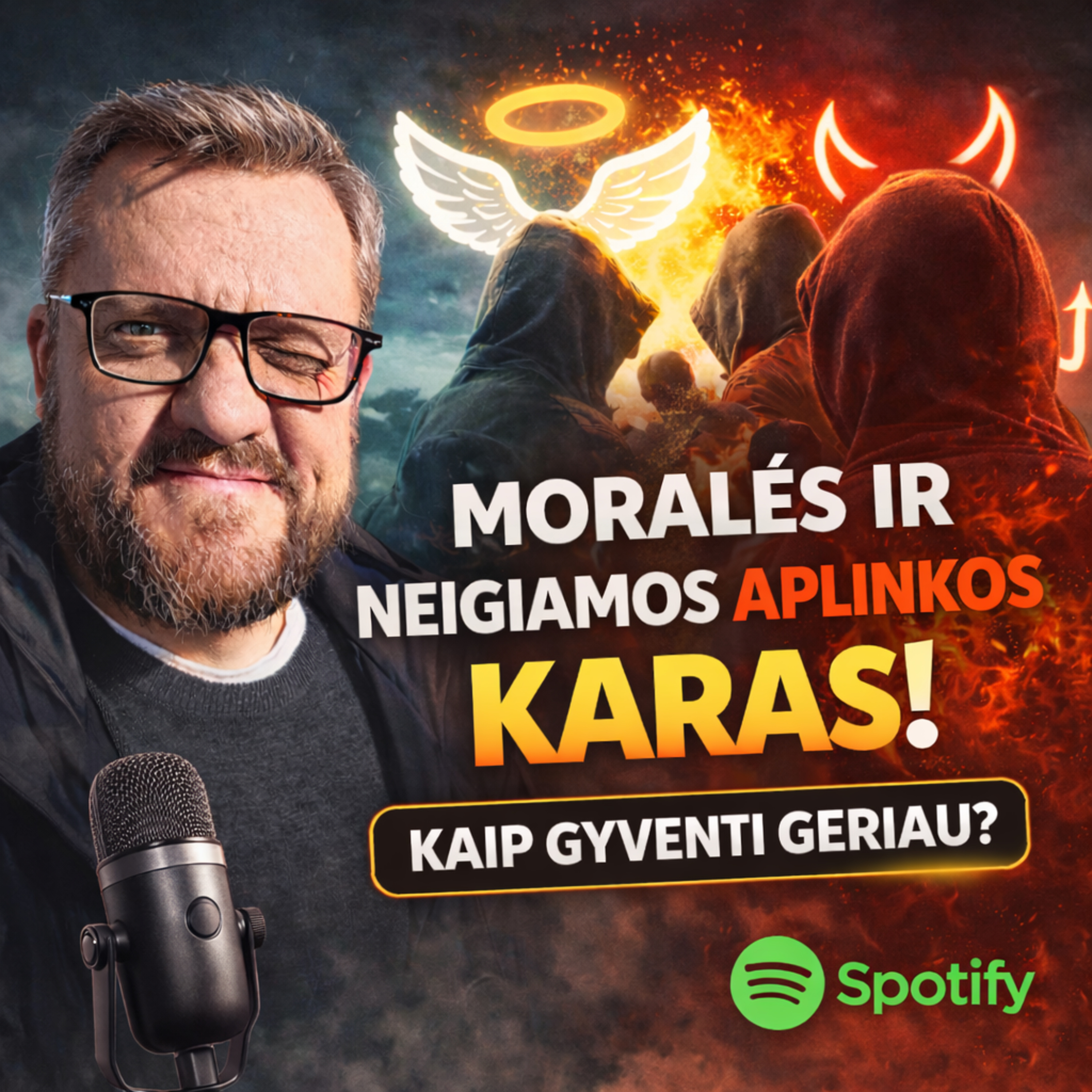 Moralės ir neigiamos aplinkos karas. Kaip gyventi geriau?