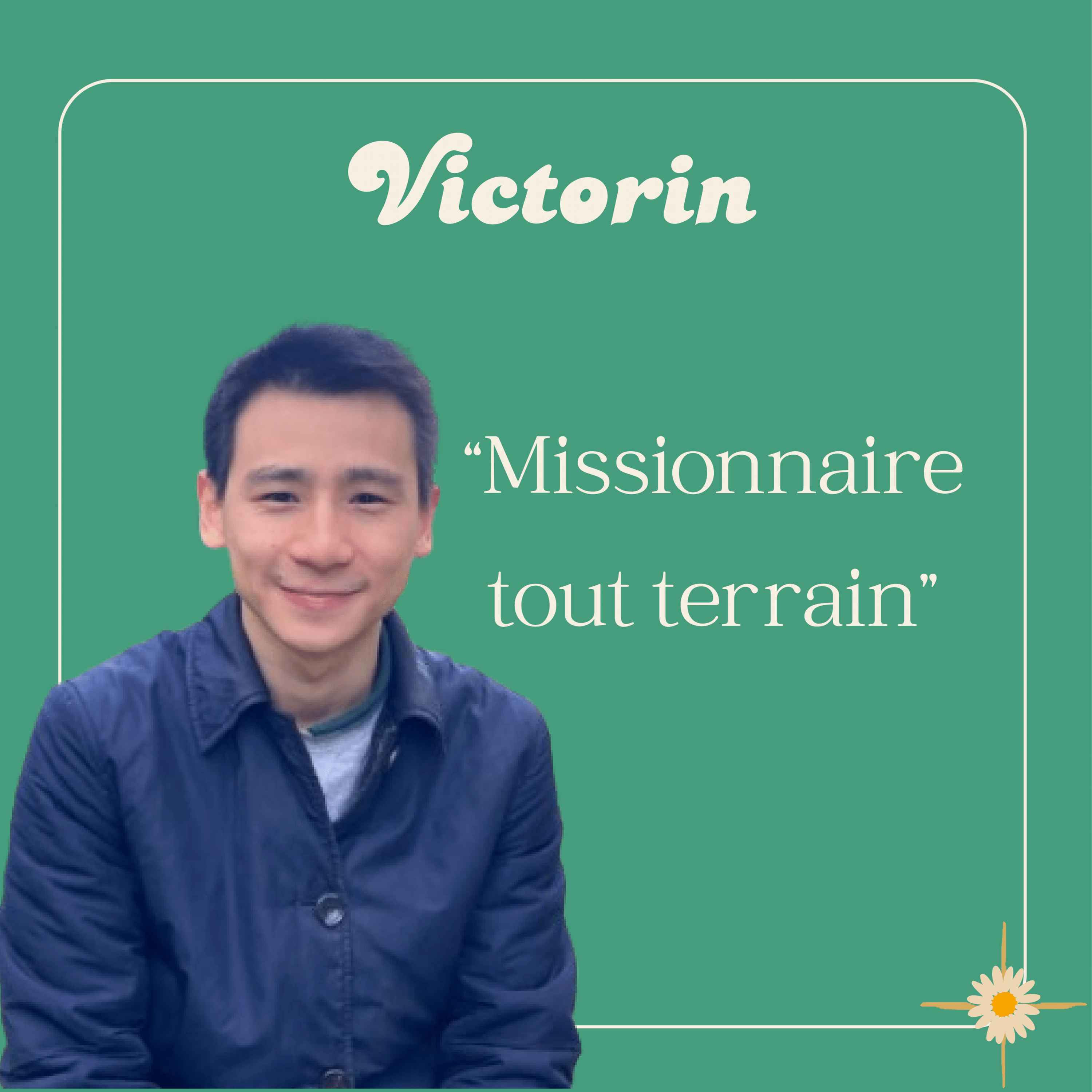 « Missionnaire tout terrain »