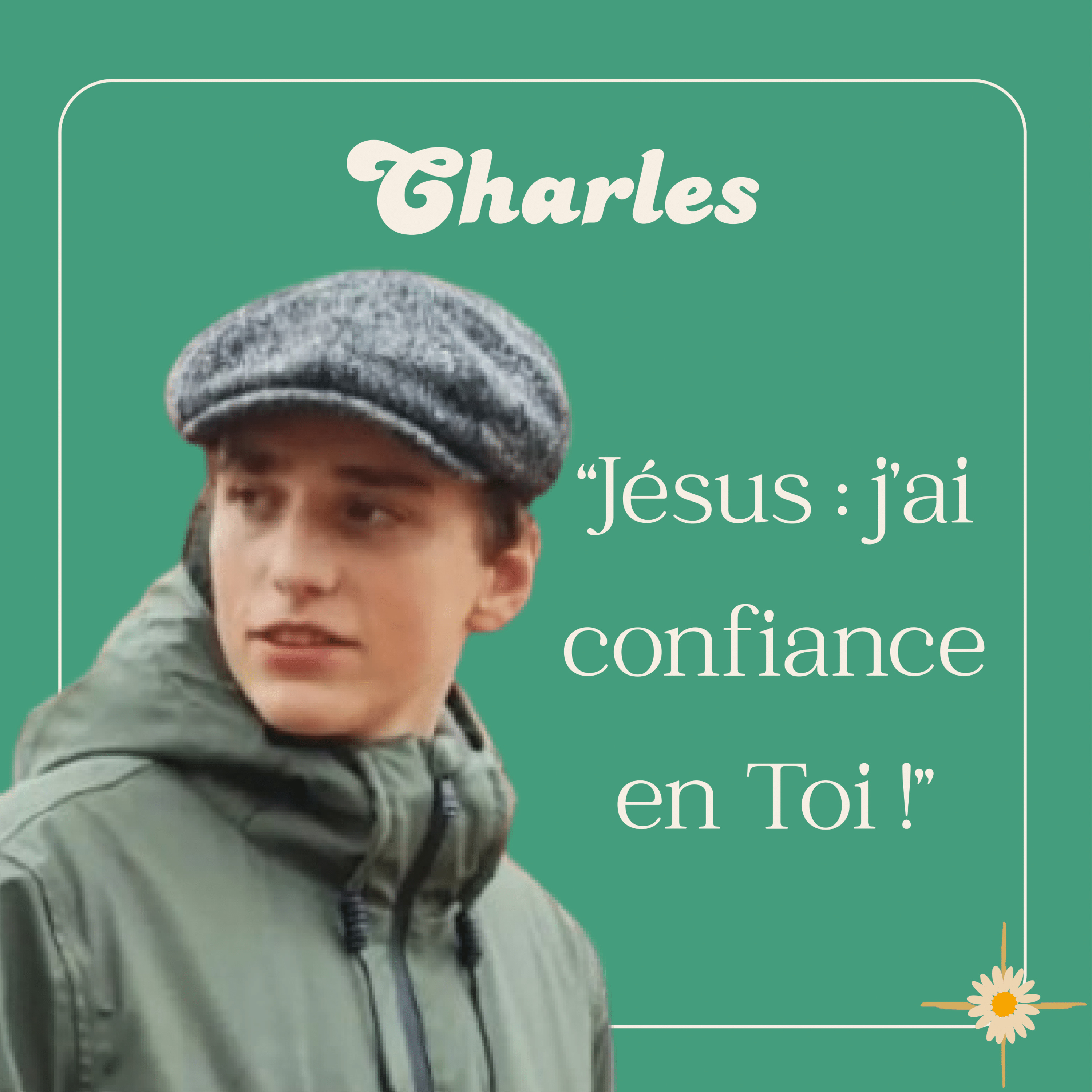 « Jésus, j’ai confiance en Toi ! »