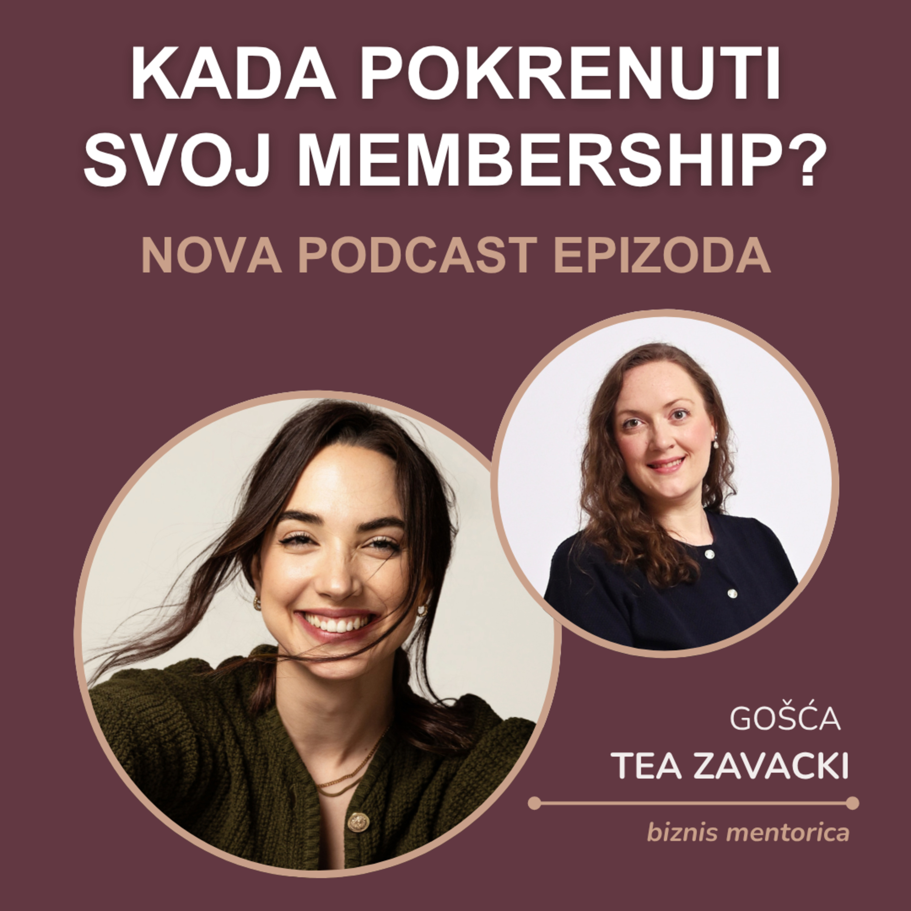 #16 Kada pokrenuti svoj membership? (gošća biznis mentorica Tea Zavacki) episode artwork