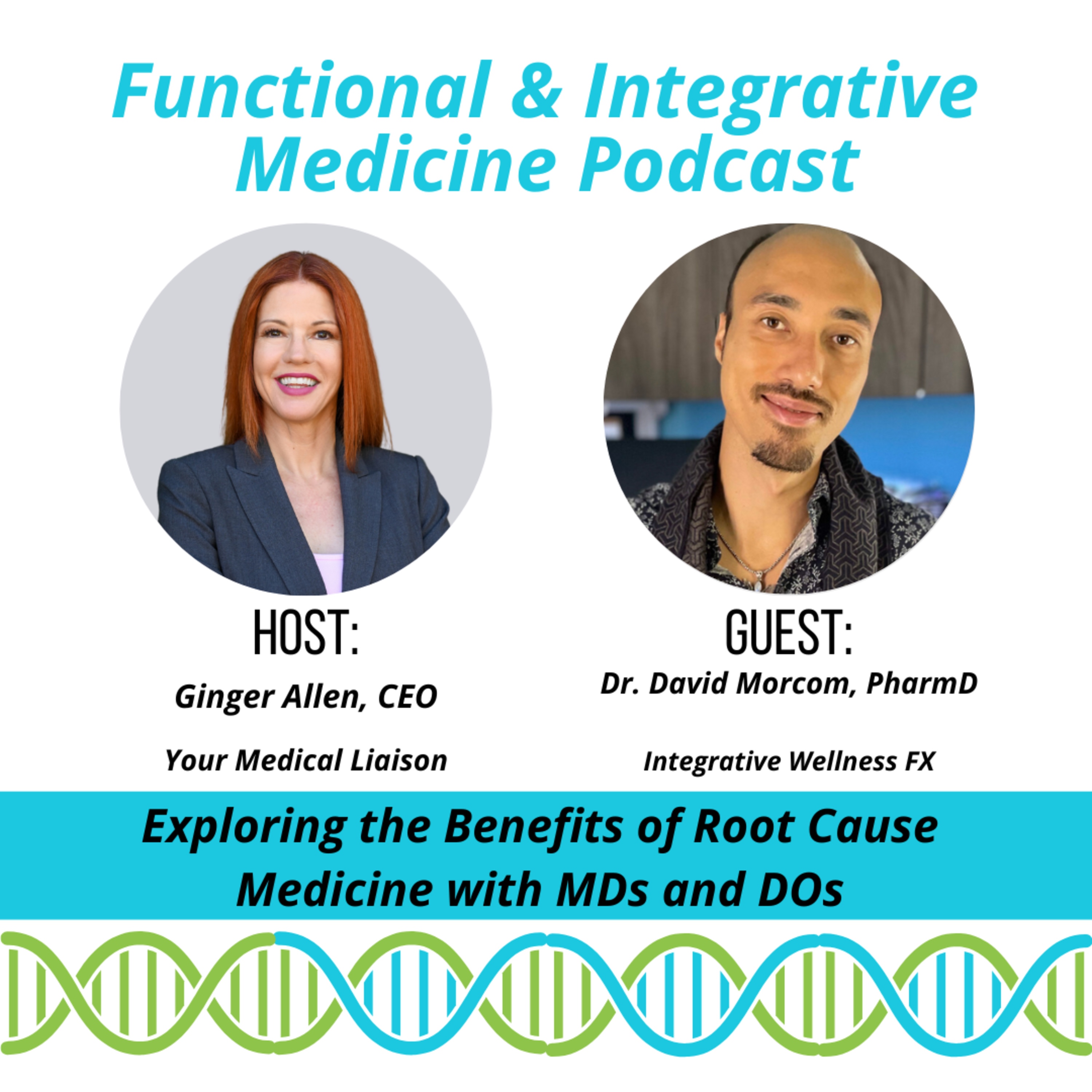 Interview with Dr. David Morcom, PharmD of Integrative Wellness FX