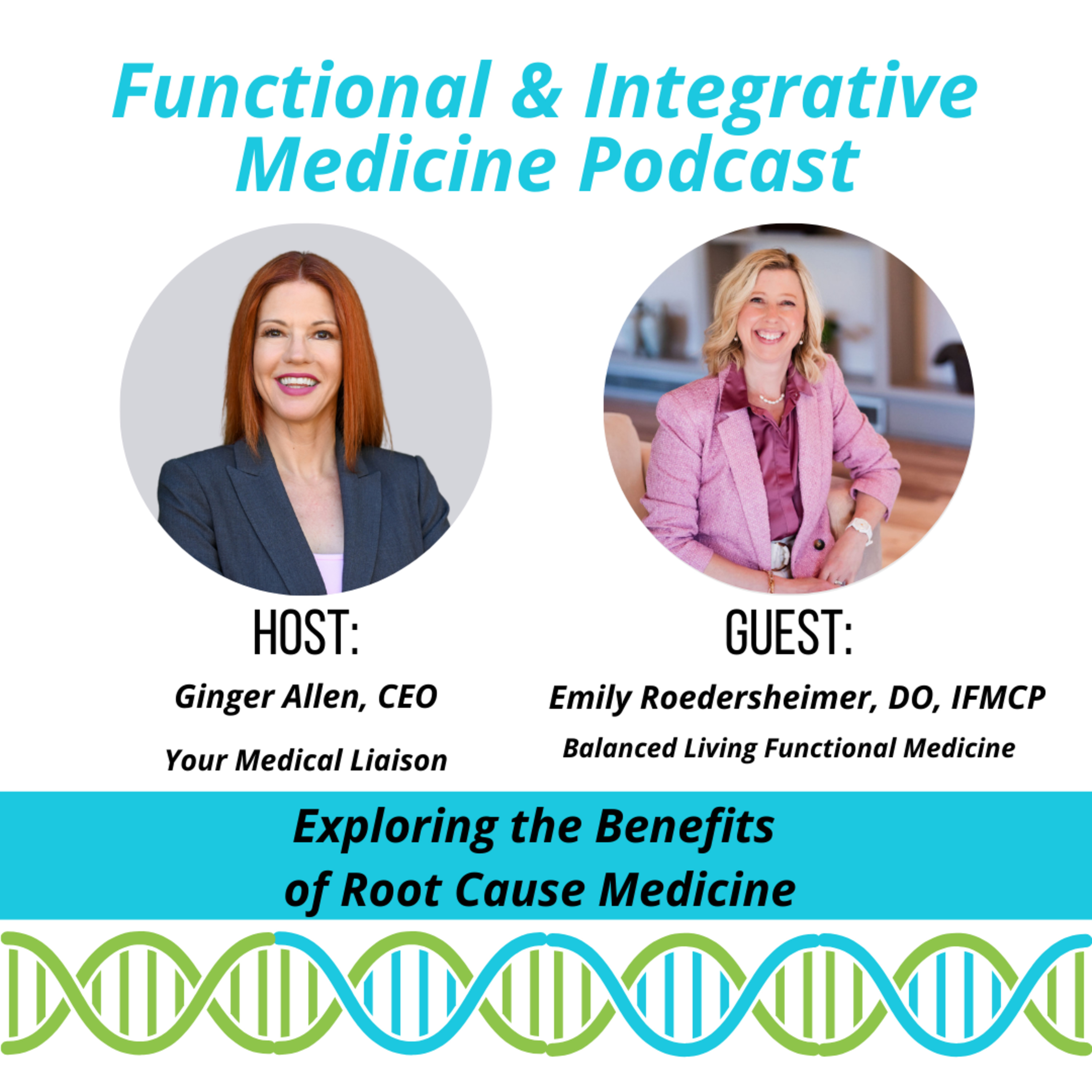 Interview with Emily Roedersheimer, DO, IFMCP of Balanced Living Functional Medicine episode artwork