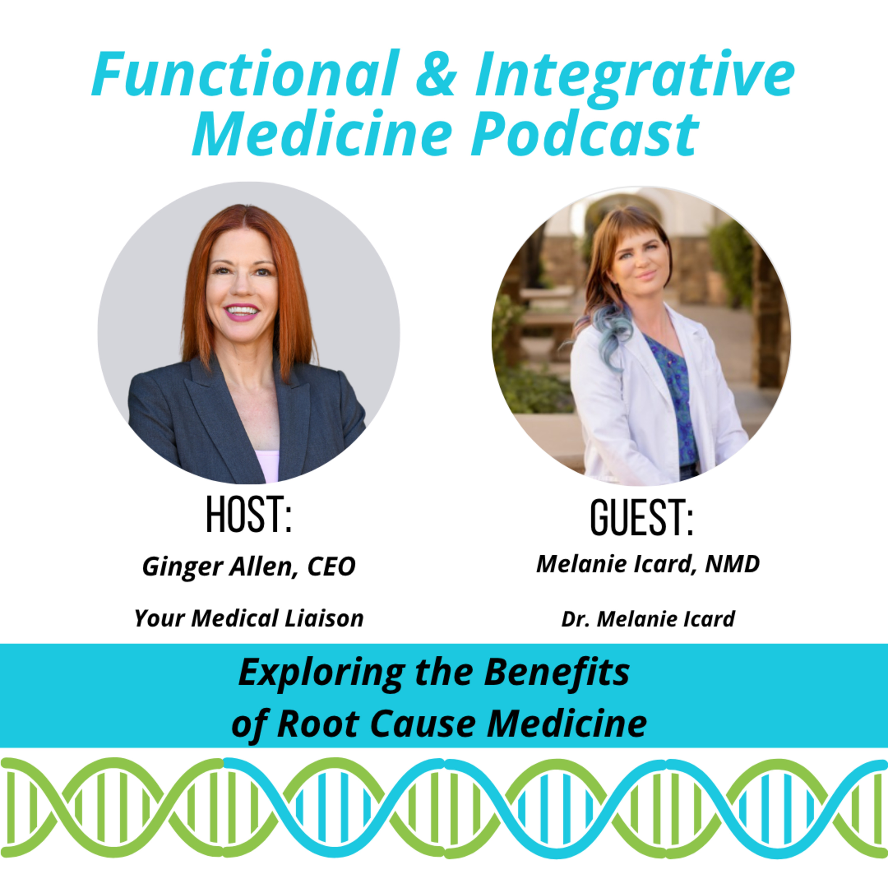 Interview with Dr. Melanie Icard: Unlocking High-Performance Health Through Root-Cause Medicine