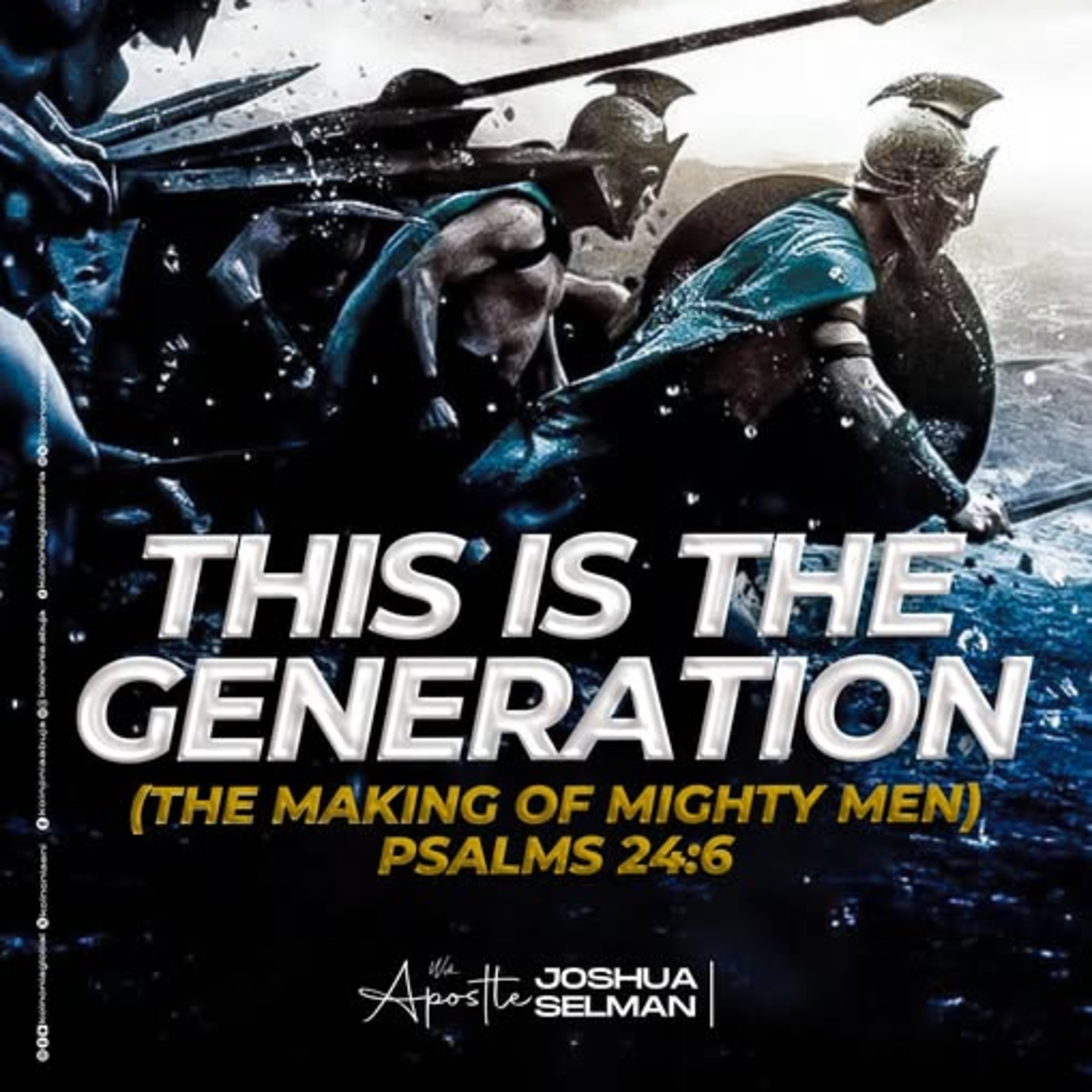 This is the Generation: The Making of Mighty Men – Apostle Joshua Selman episode artwork