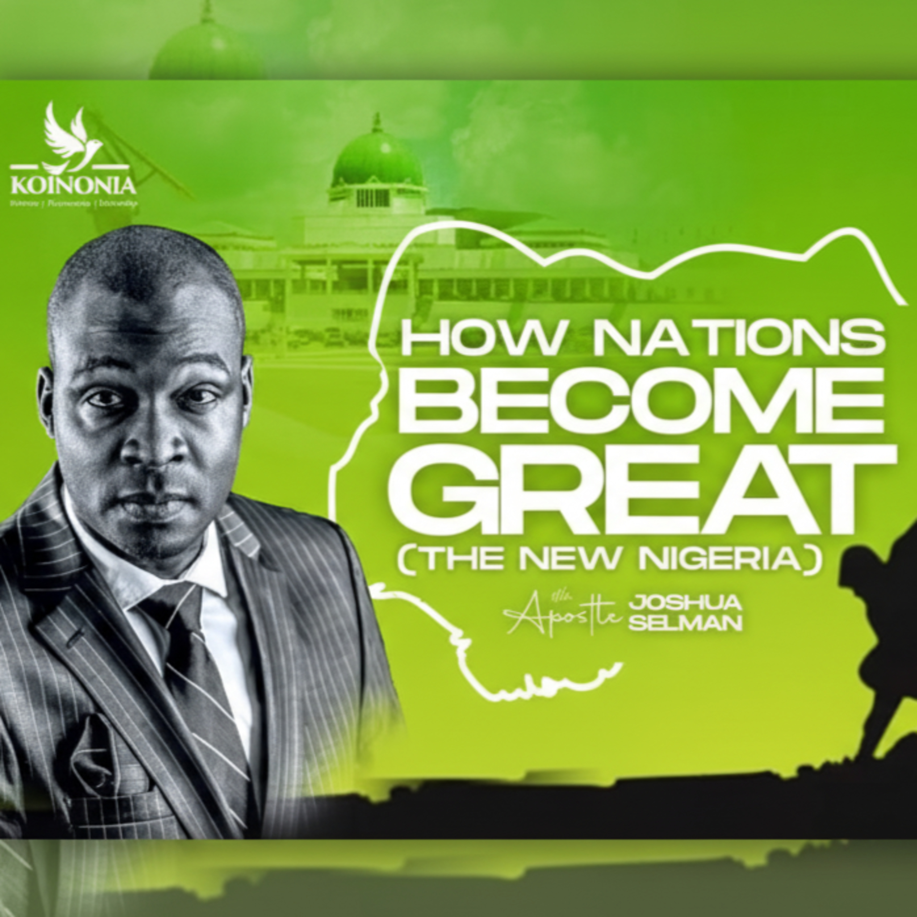 How Nations Become Great (A New Nigeria) by Apostle Joshua Selman Nimmak episode artwork