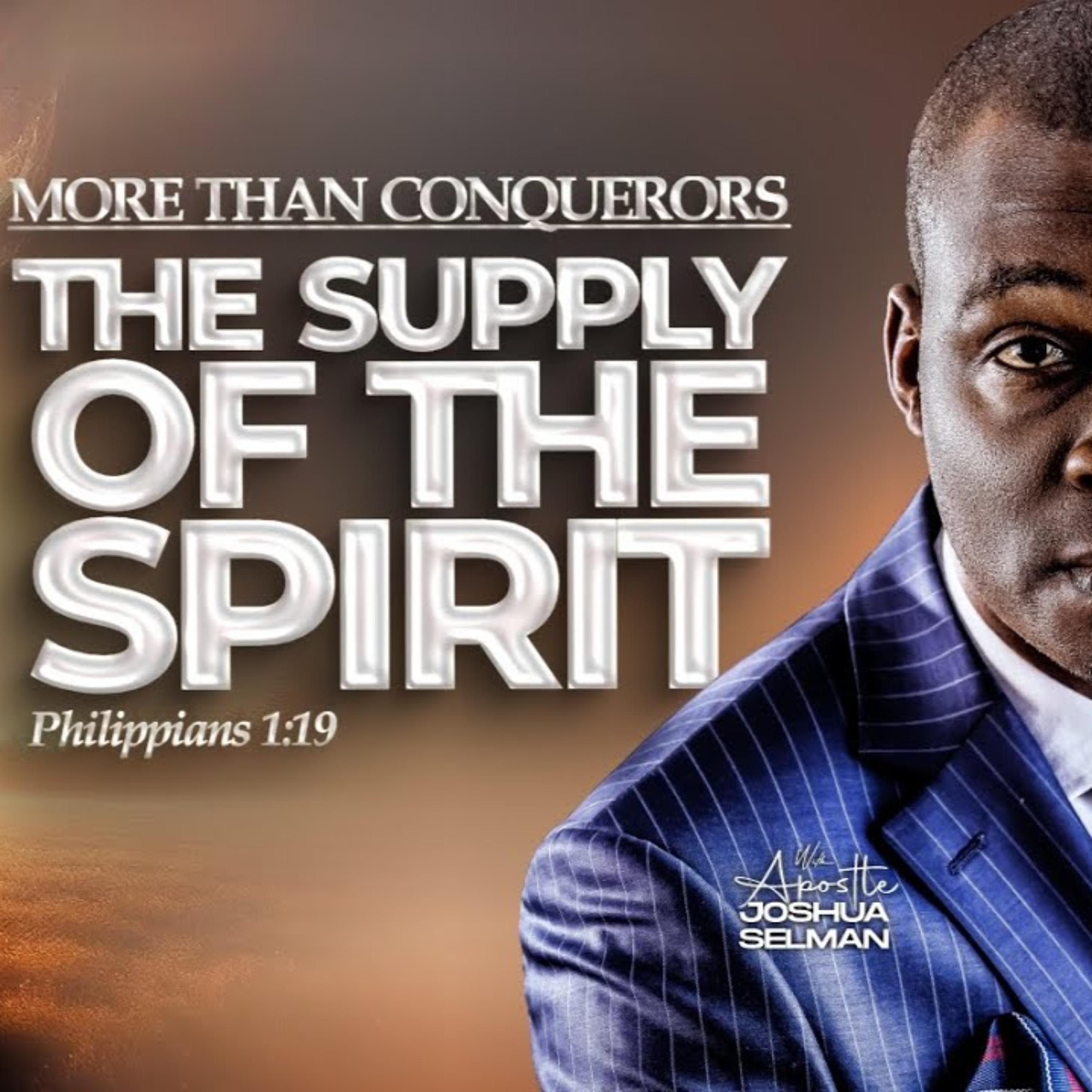 The Supply of the Spirit by Apostle Joshua Selman (More Than Conquerors – Part Two)  episode artwork