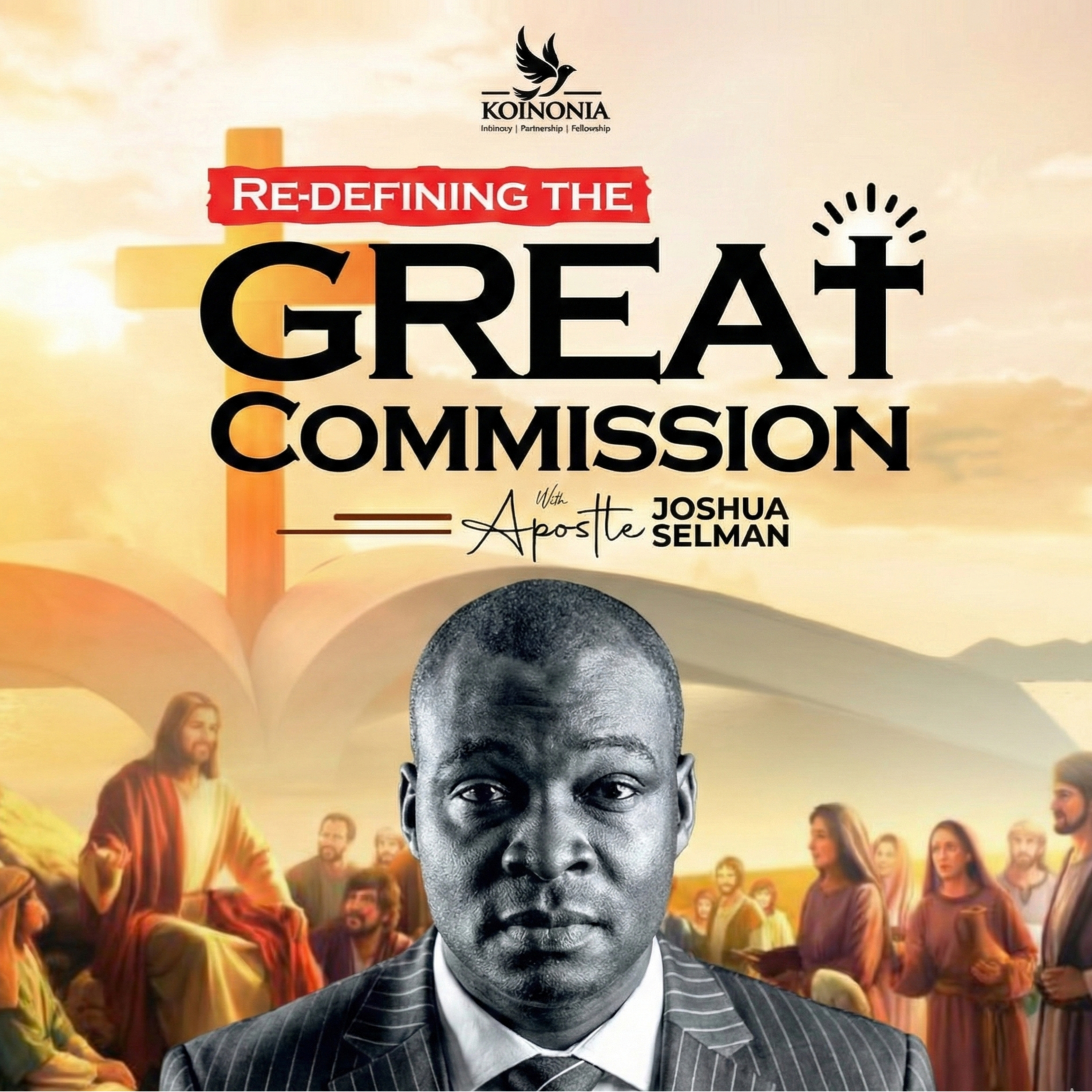 Re-Defining the Great Commission by Apostle Joshua Selman | 16·07·2023 episode artwork