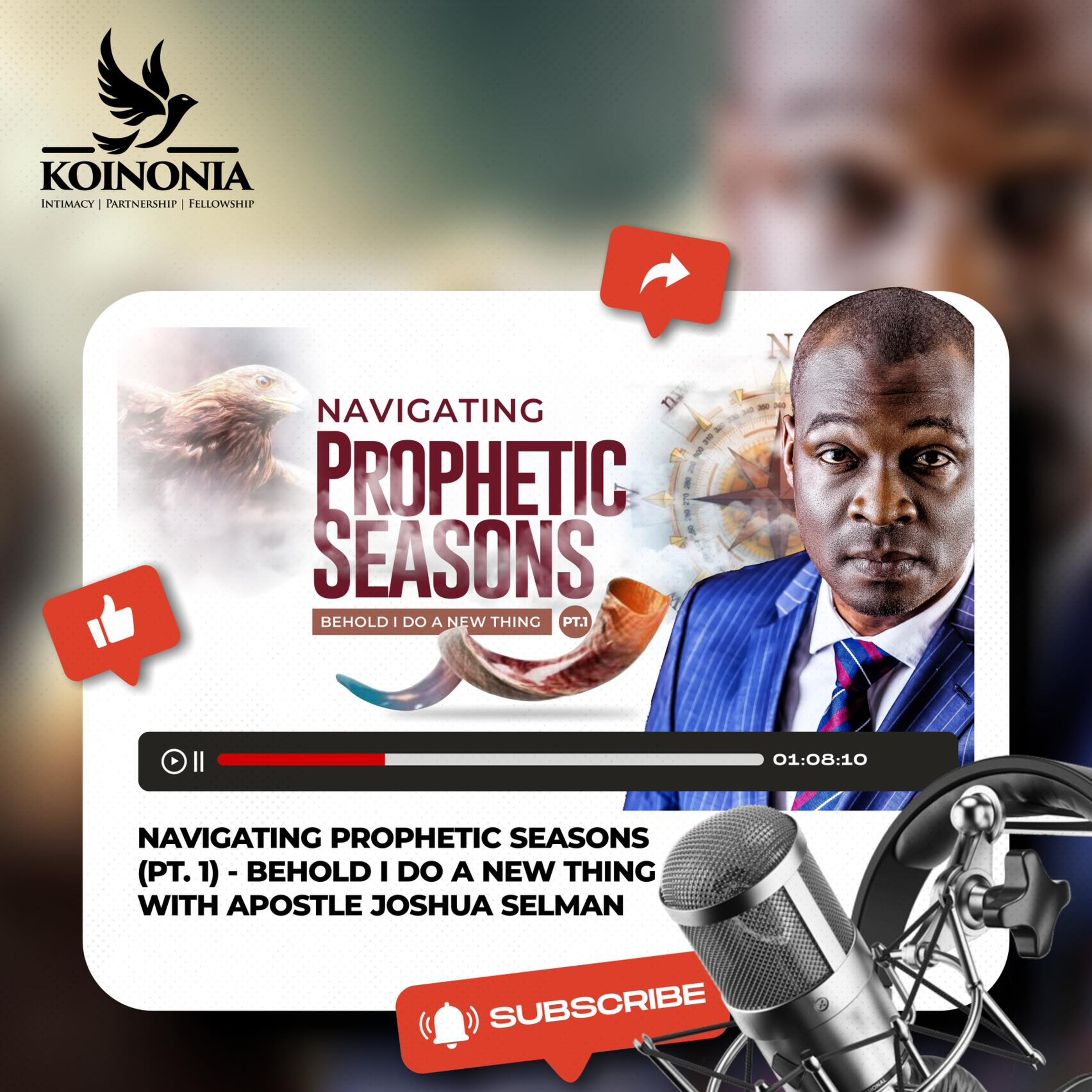 Navigating Prophetic Seasons (Part 1): Behold, I Do a New Thing with Apostle Joshua Selman episode artwork