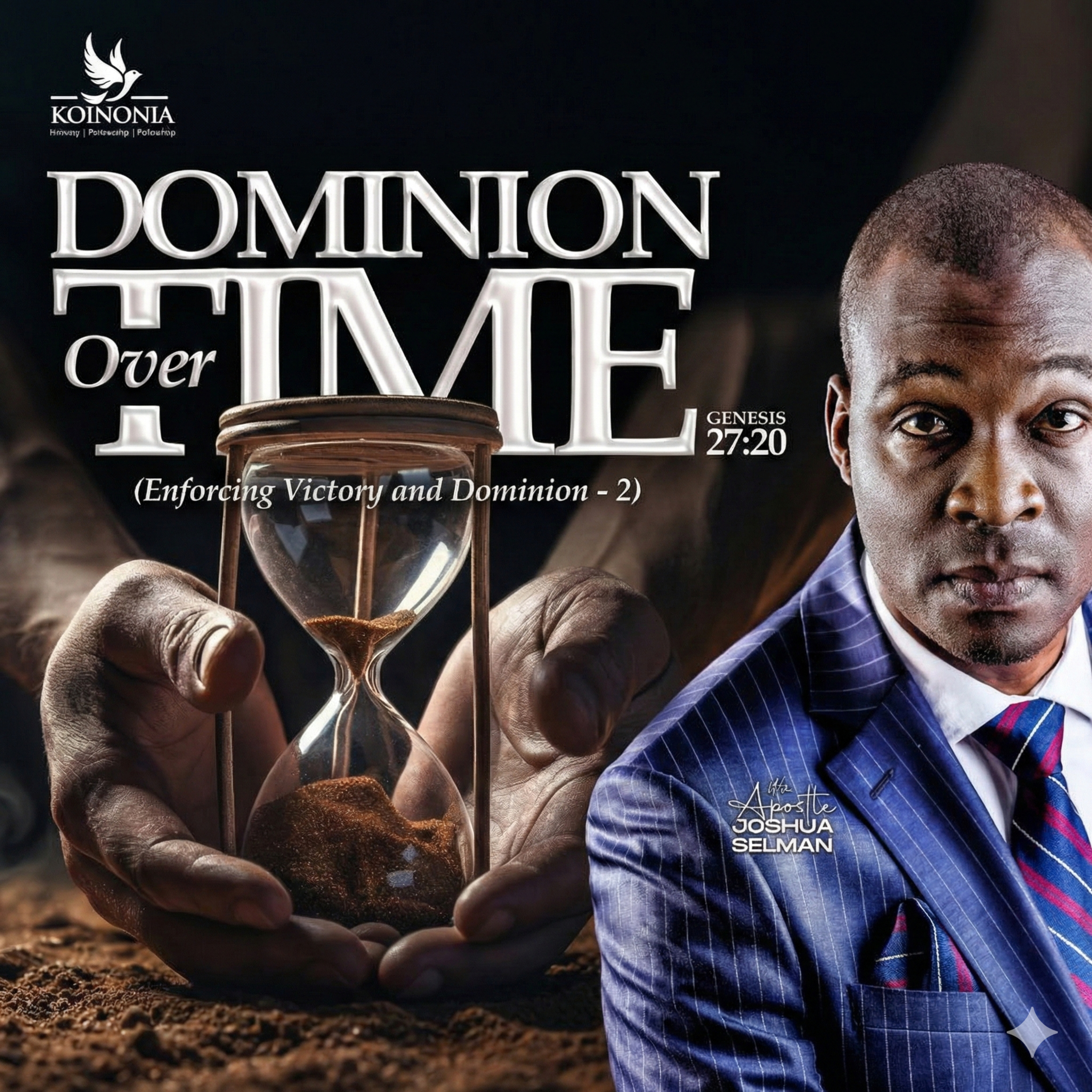 Enforcing Victory and Dominion – Part 2 (Dominion Over Time) | with Apostle Joshua Selman | Port Harcourt, Nigeria episode artwork