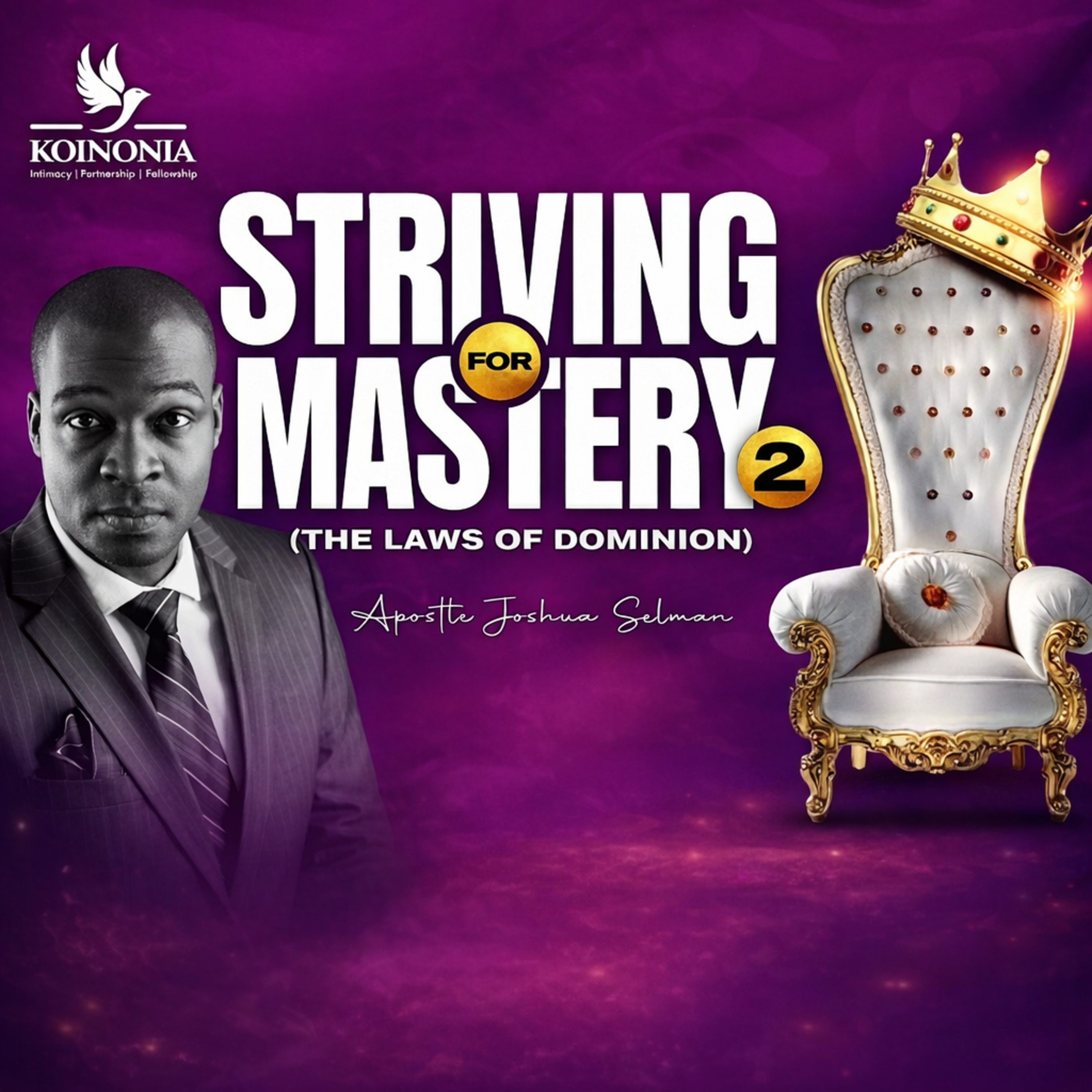 The Laws of Dominion by Apostle Joshua Selman (Striving for Mastery Part Two) episode artwork