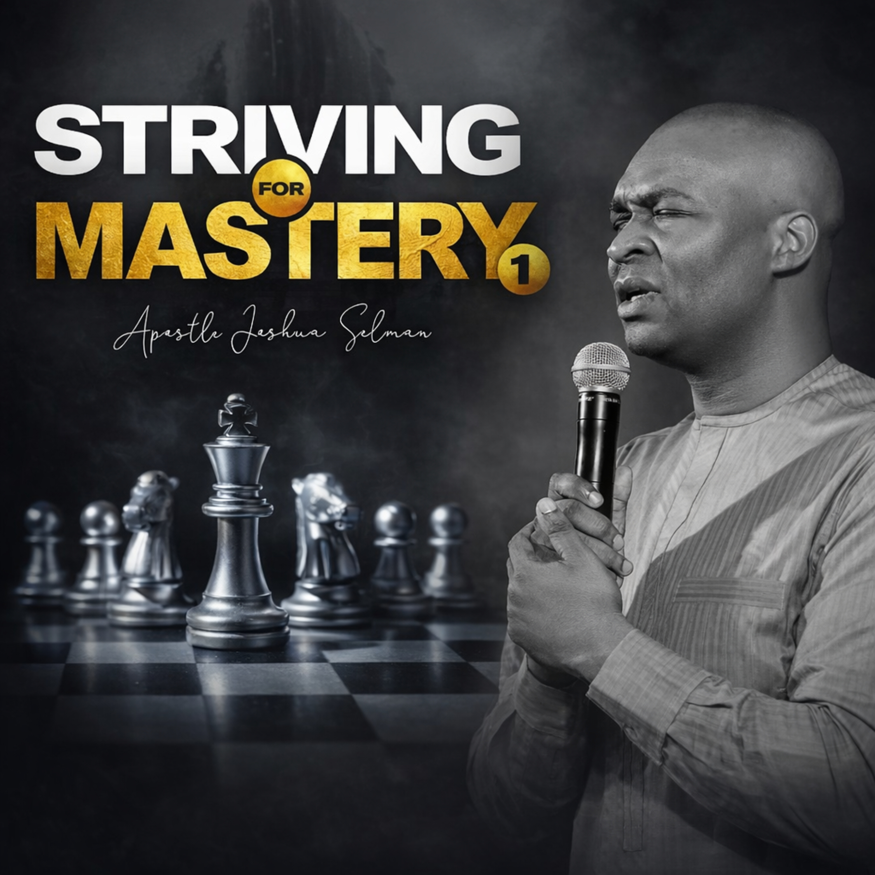 The Foundation by Apostle Joshua Selman (Striving for Mastery Part One) episode artwork